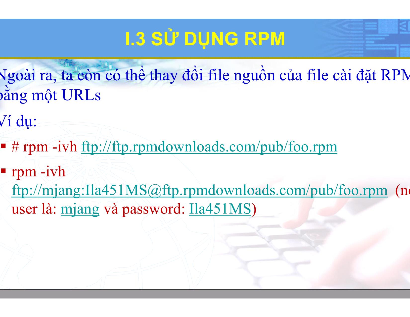 Bài giảng Hệ điều hành Linux - Chương 5: Cài đặt phần mềm. Kết nối mạng - Lương Minh Huấn trang 10