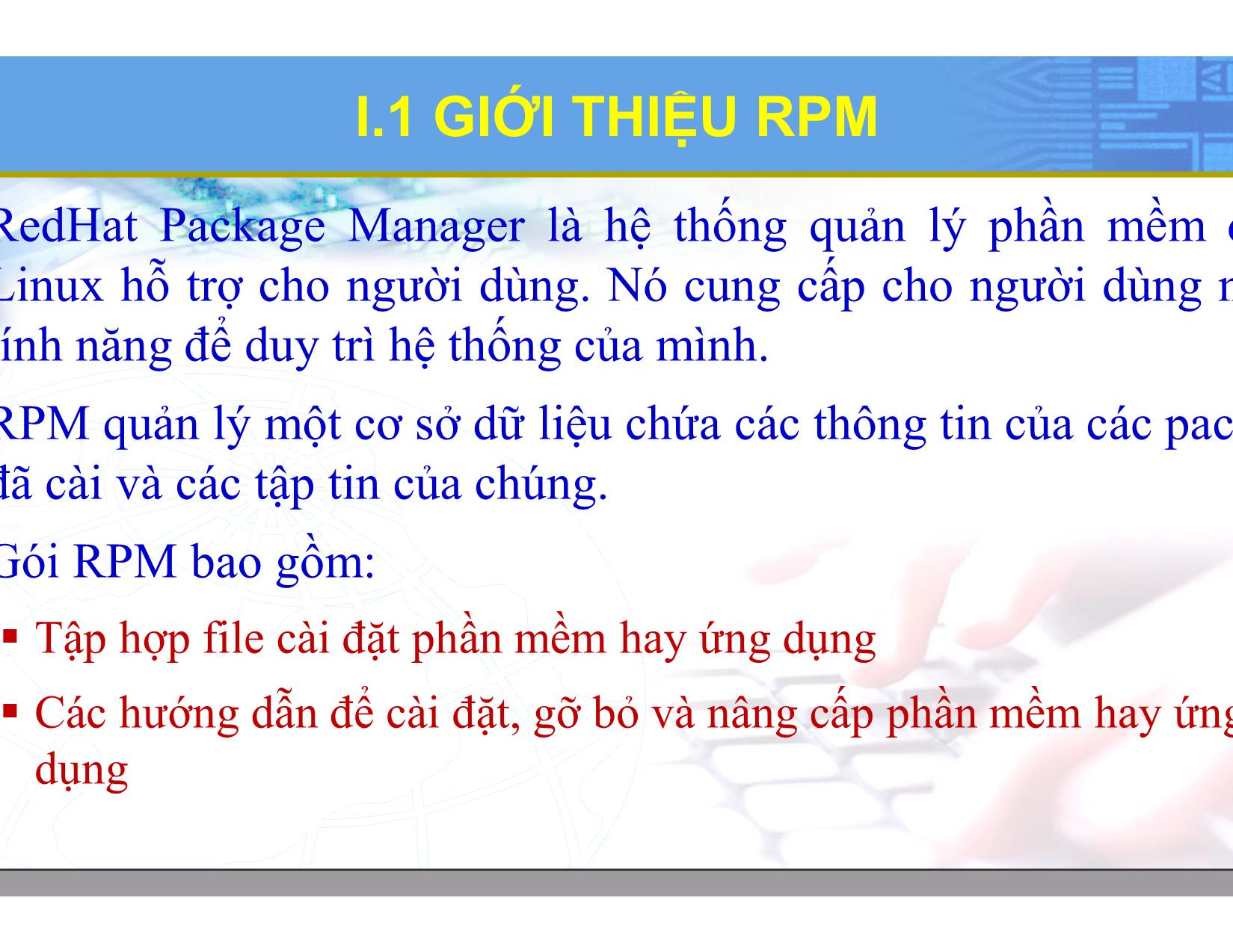 Bài giảng Hệ điều hành Linux - Chương 5: Cài đặt phần mềm. Kết nối mạng - Lương Minh Huấn trang 4