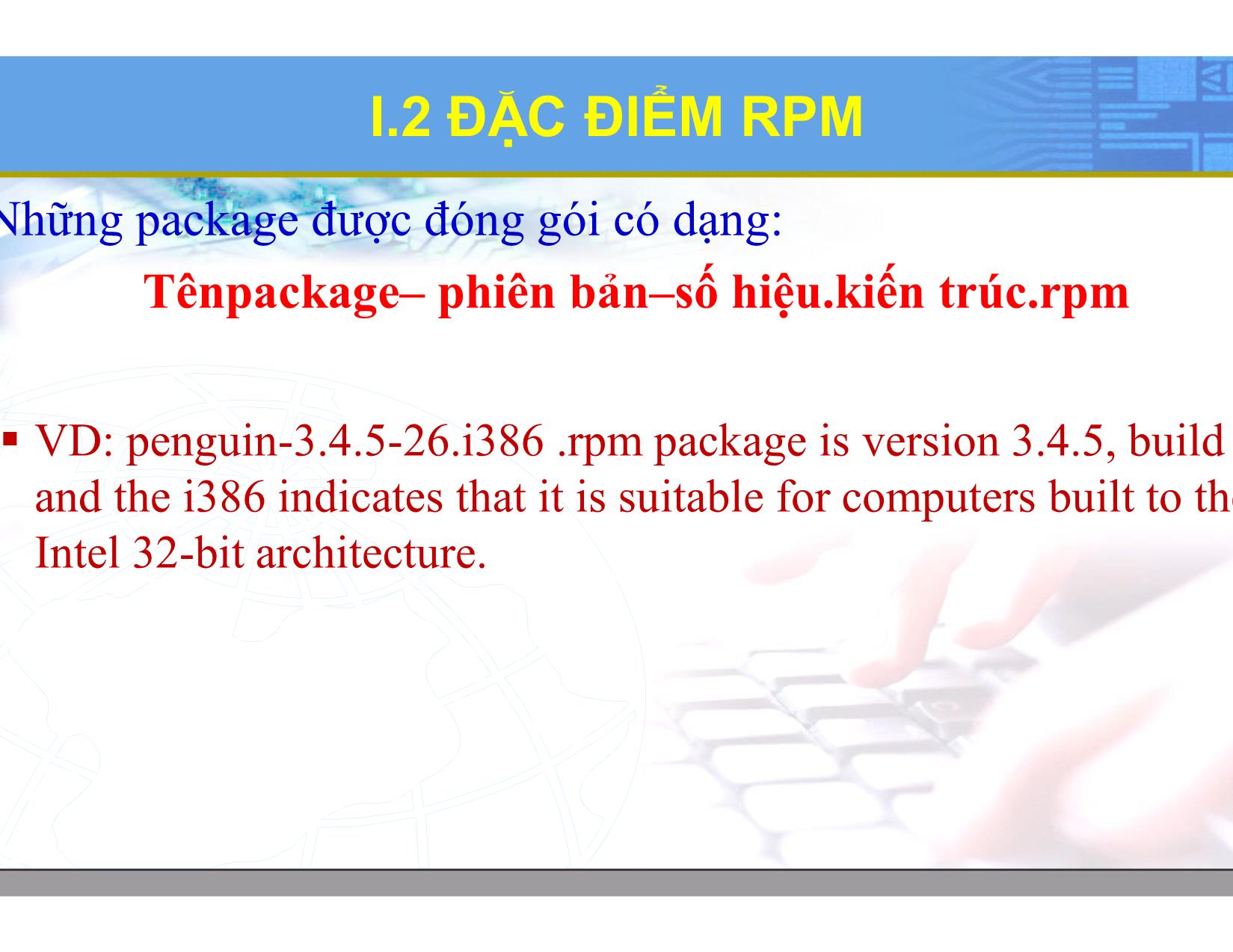 Bài giảng Hệ điều hành Linux - Chương 5: Cài đặt phần mềm. Kết nối mạng - Lương Minh Huấn trang 6