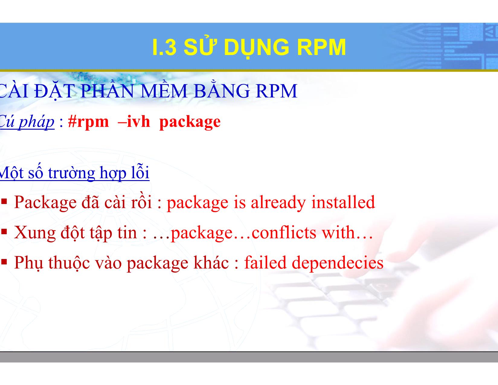 Bài giảng Hệ điều hành Linux - Chương 5: Cài đặt phần mềm. Kết nối mạng - Lương Minh Huấn trang 7