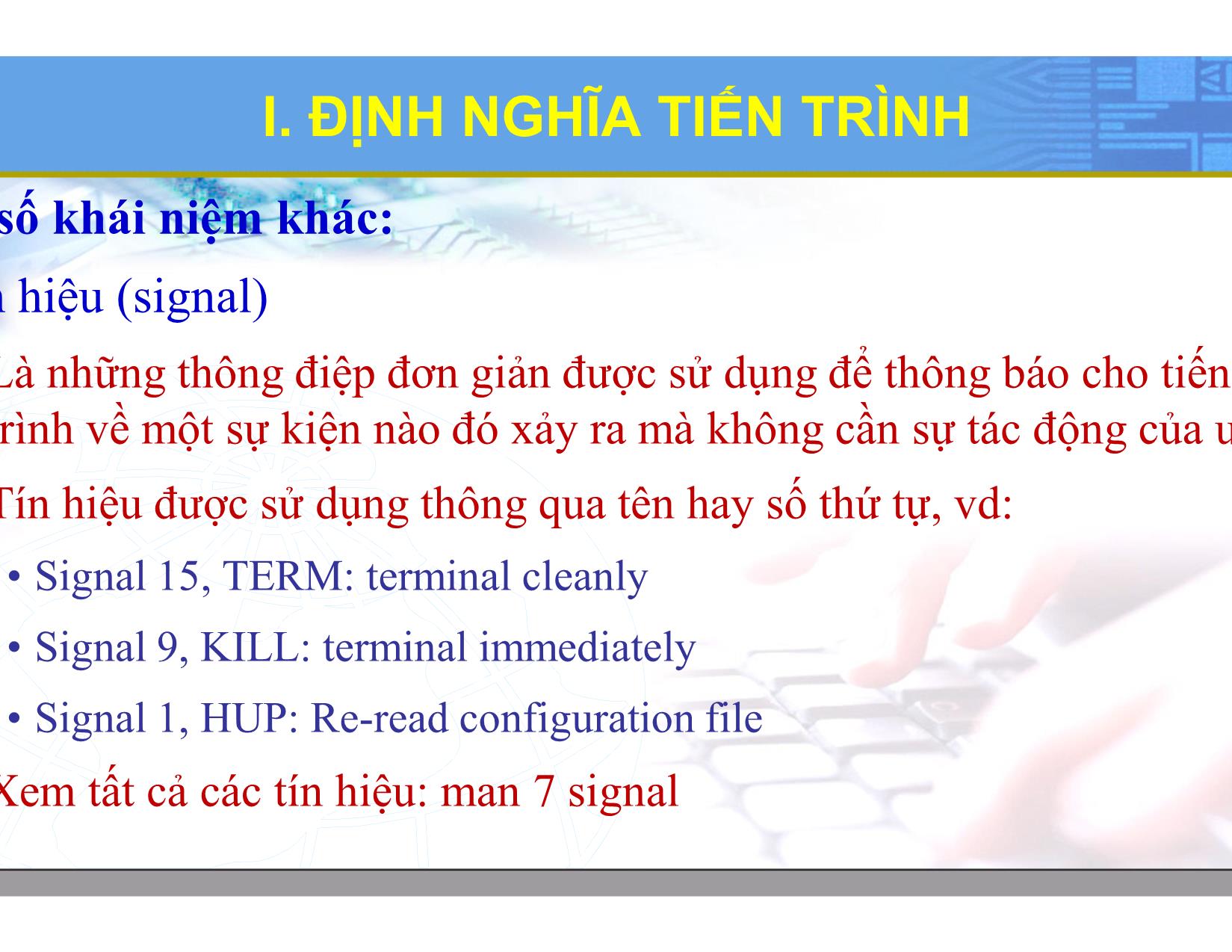 Bài giảng Hệ điều hành Linux - Chương 6: Quản lý tiến trình. Tài nguyên - Lương Minh Huấn trang 10