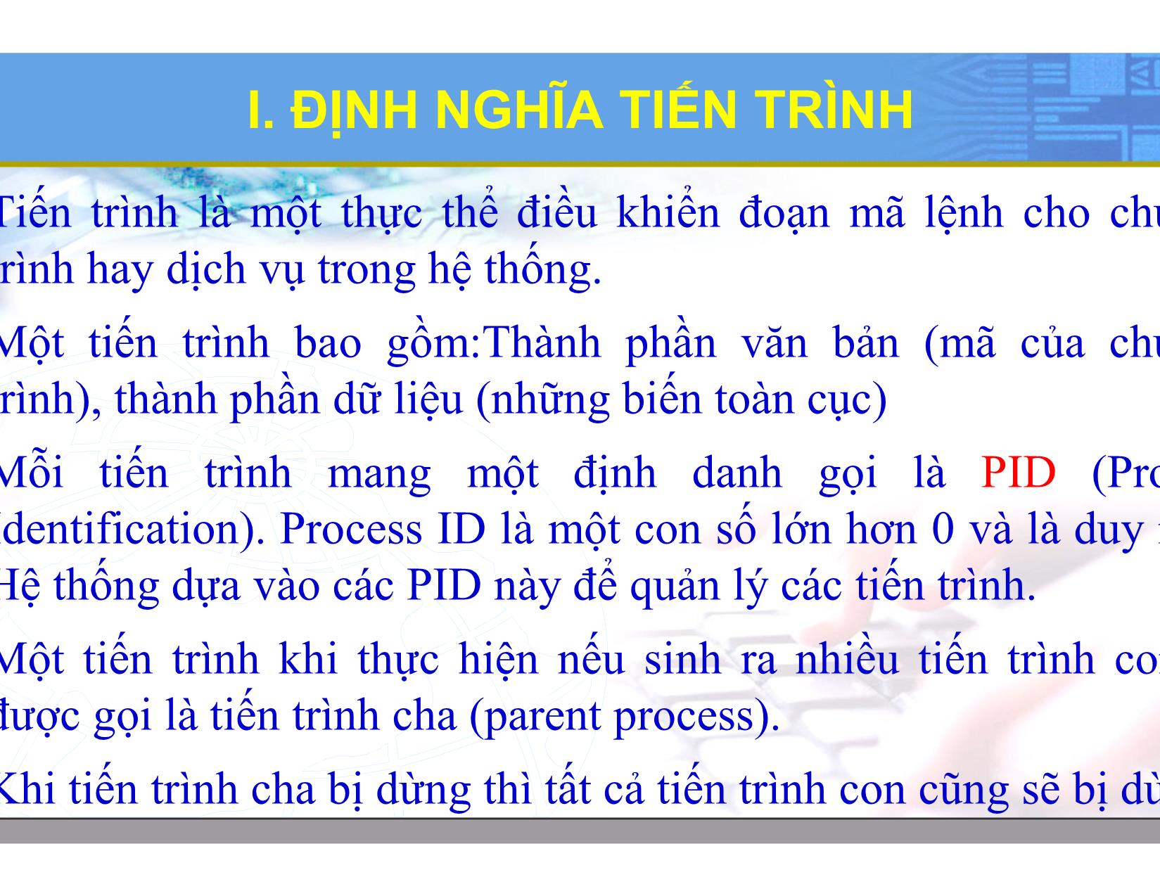 Bài giảng Hệ điều hành Linux - Chương 6: Quản lý tiến trình. Tài nguyên - Lương Minh Huấn trang 3