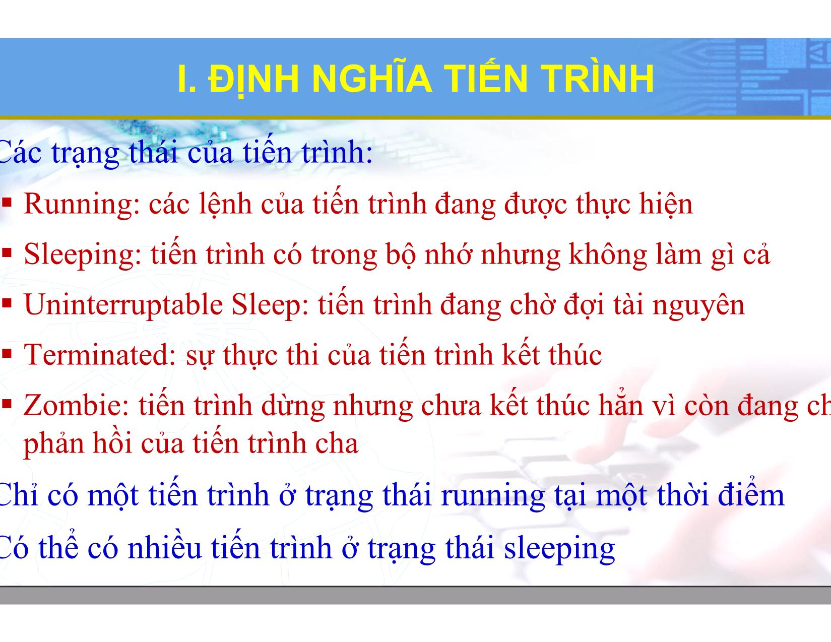 Bài giảng Hệ điều hành Linux - Chương 6: Quản lý tiến trình. Tài nguyên - Lương Minh Huấn trang 6