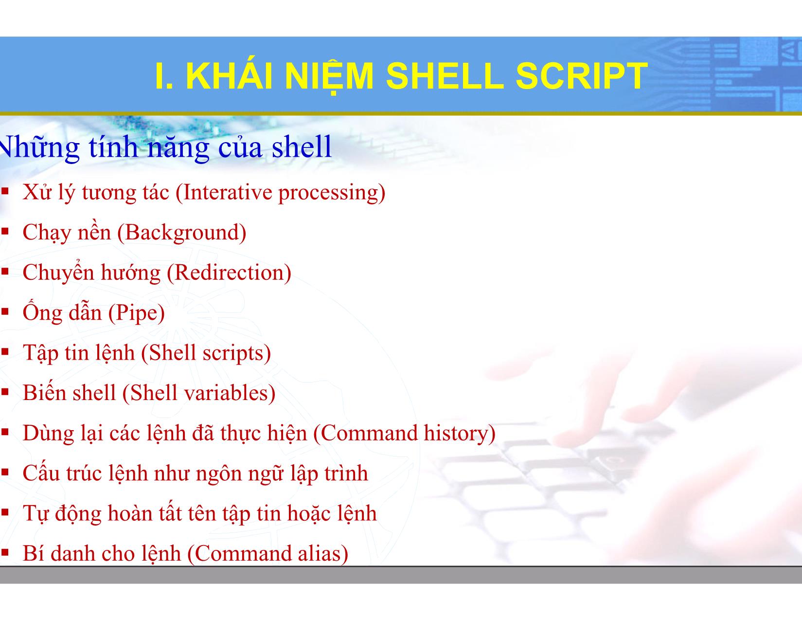 Bài giảng Hệ điều hành Linux - Chương 7: Lập trình Shell cơ bản - Lương Minh Huấn trang 5