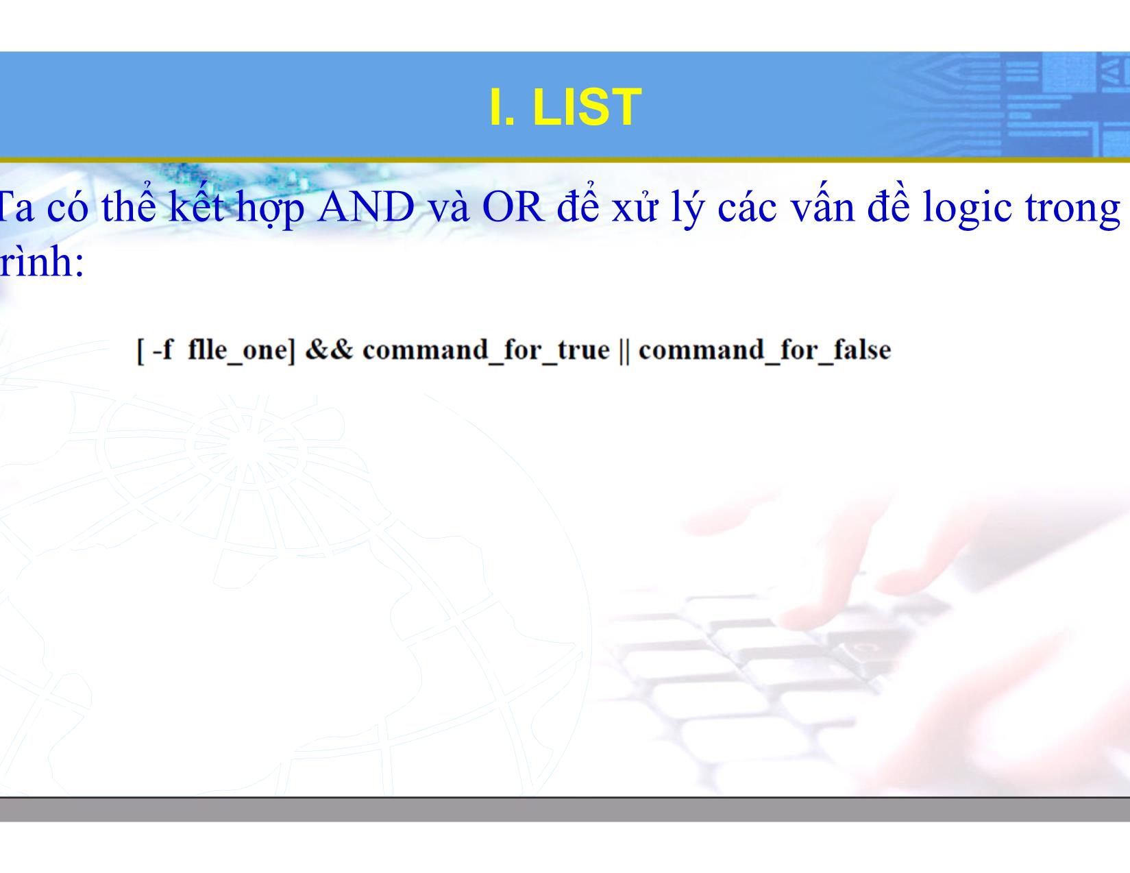 Bài giảng Hệ điều hành Linux - Chương 8: Lập trình Shell nâng cao - Lương Minh Huấn trang 10