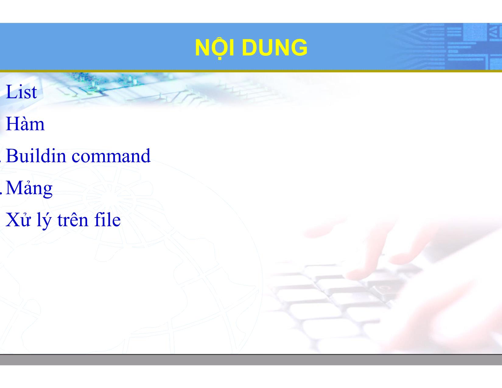 Bài giảng Hệ điều hành Linux - Chương 8: Lập trình Shell nâng cao - Lương Minh Huấn trang 2