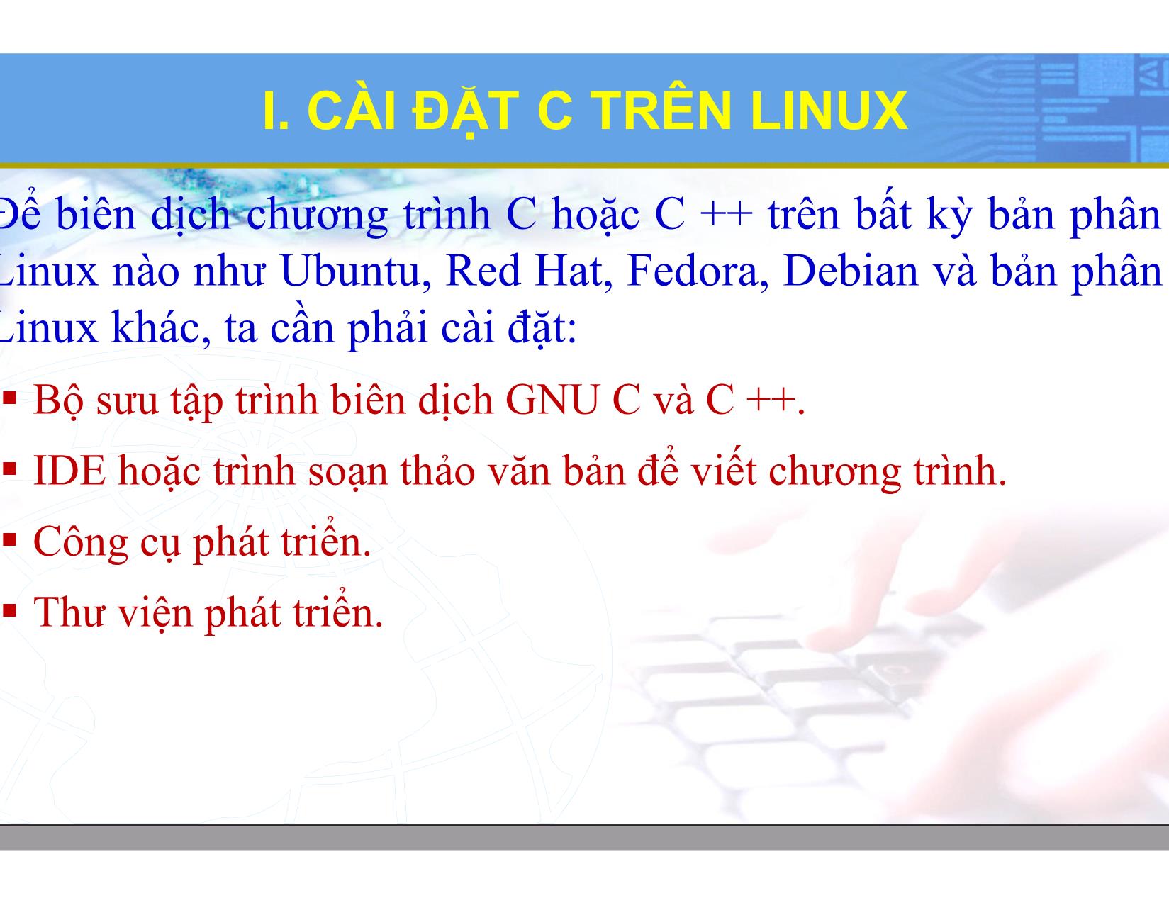 Bài giảng Hệ điều hành Linux - Chương 9: Lập trình C. Python trên Linux - Lương Minh Huấn trang 3