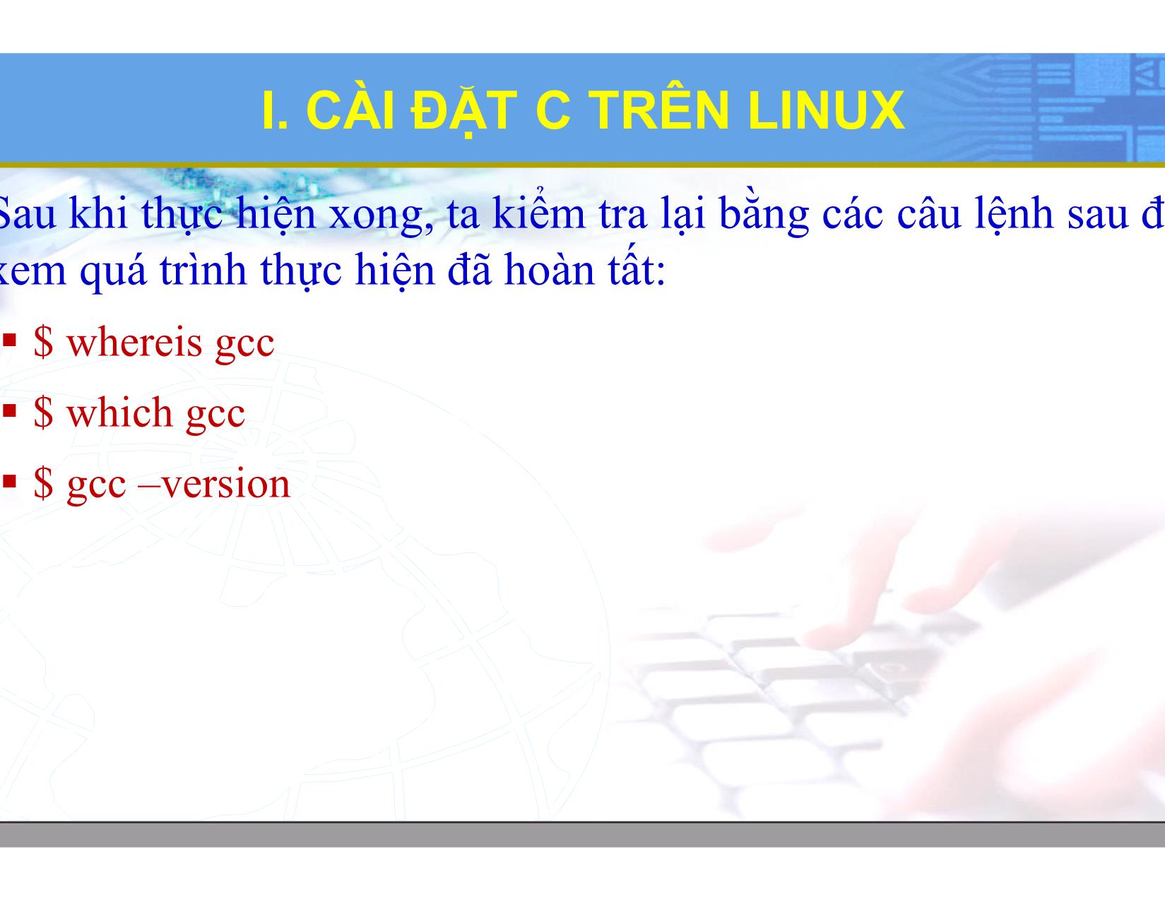 Bài giảng Hệ điều hành Linux - Chương 9: Lập trình C. Python trên Linux - Lương Minh Huấn trang 5