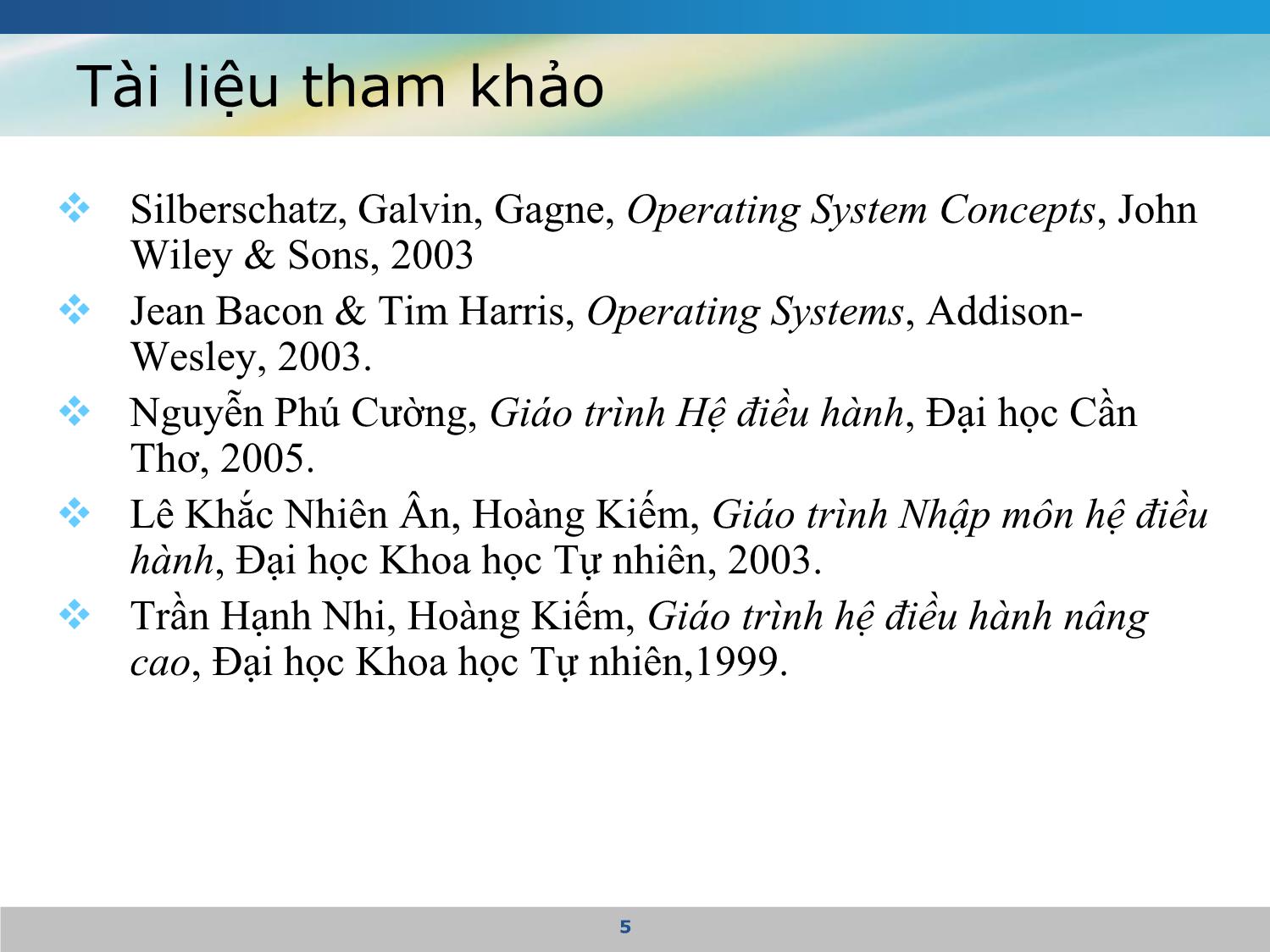 Bài giảng Nguyên lý hệ điều hành - Nguyễn Quỳnh Hoa trang 4