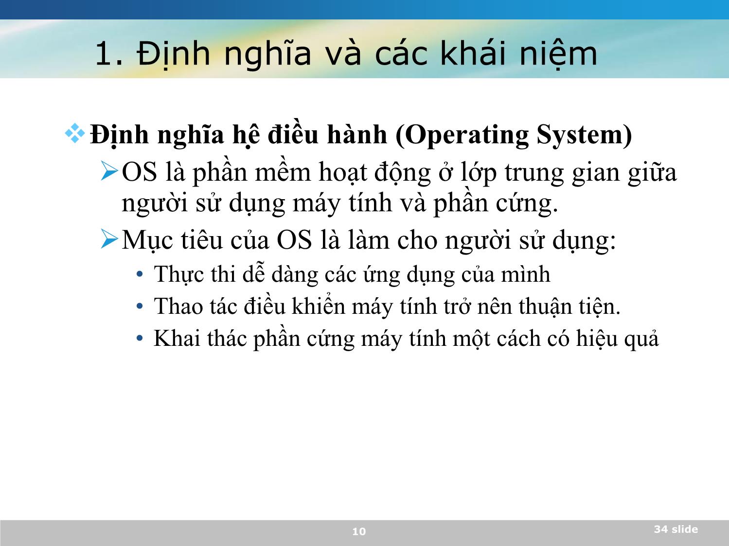 Bài giảng Nguyên lý hệ điều hành - Nguyễn Quỳnh Hoa trang 9