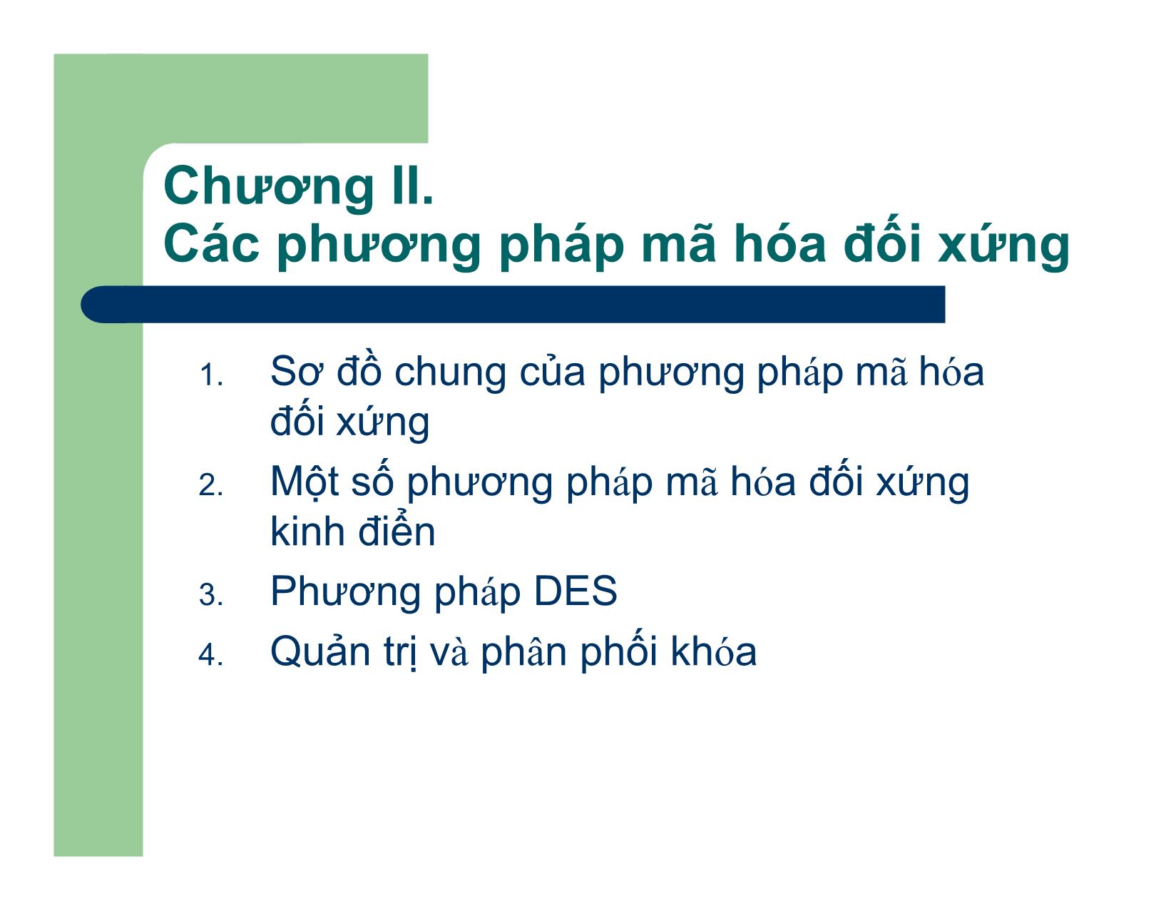 Bài giảng An toàn và An ninh thông tin - Chương II: Các phương pháp mã hóa đối xứng - Nguyễn Linh Giang trang 3