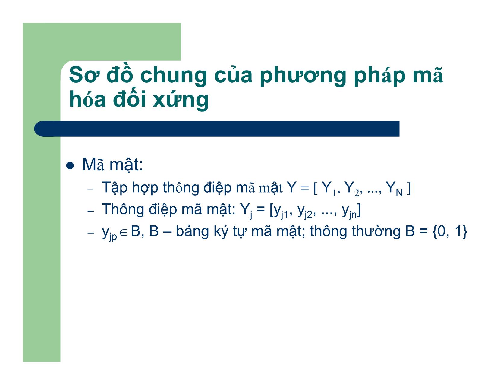 Bài giảng An toàn và An ninh thông tin - Chương II: Các phương pháp mã hóa đối xứng - Nguyễn Linh Giang trang 8