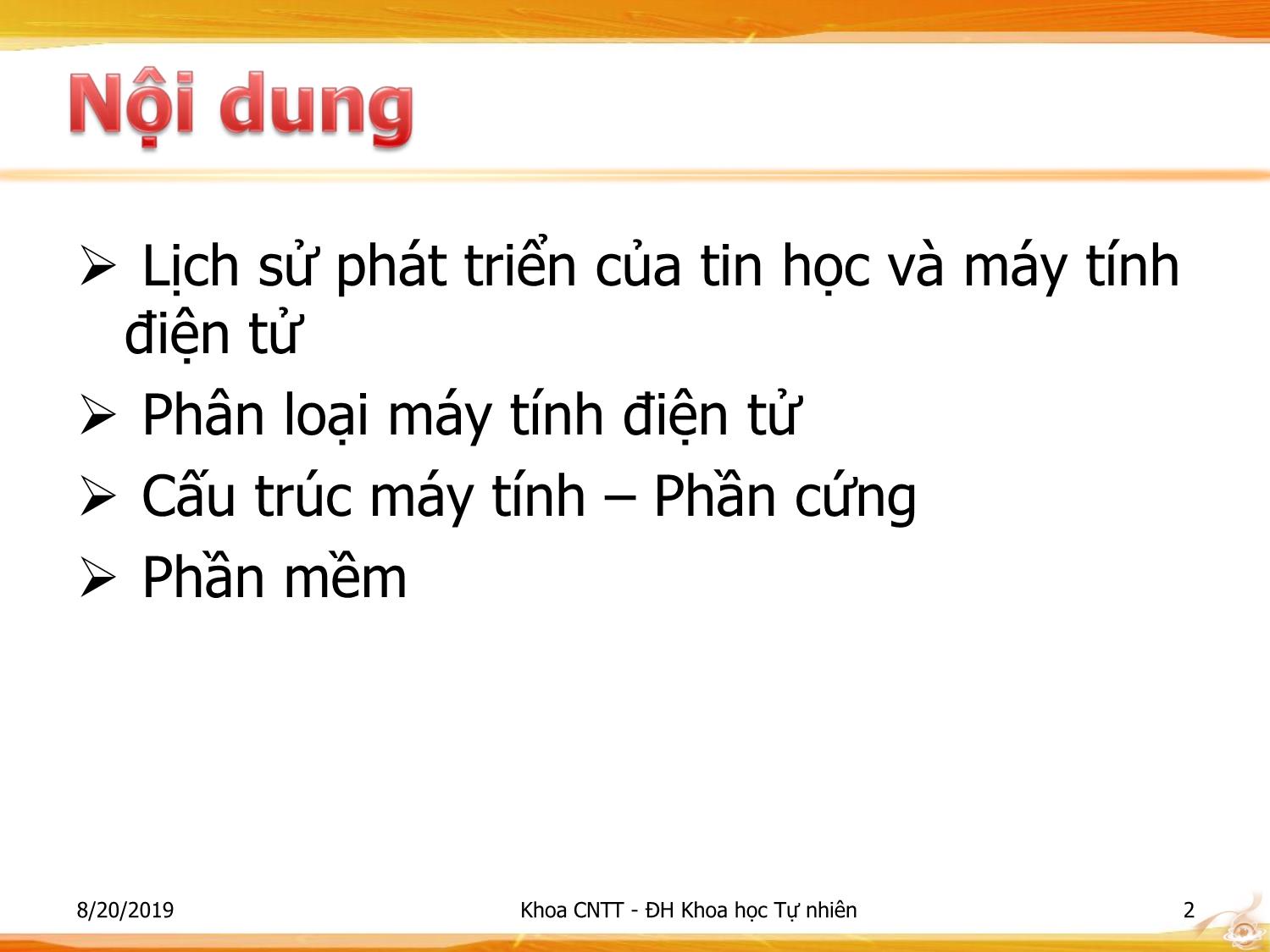 Bài giảng Nhập môn Công nghệ thông tin 1 - Chương 1: Tổng quan về công nghệ thông tin trang 2