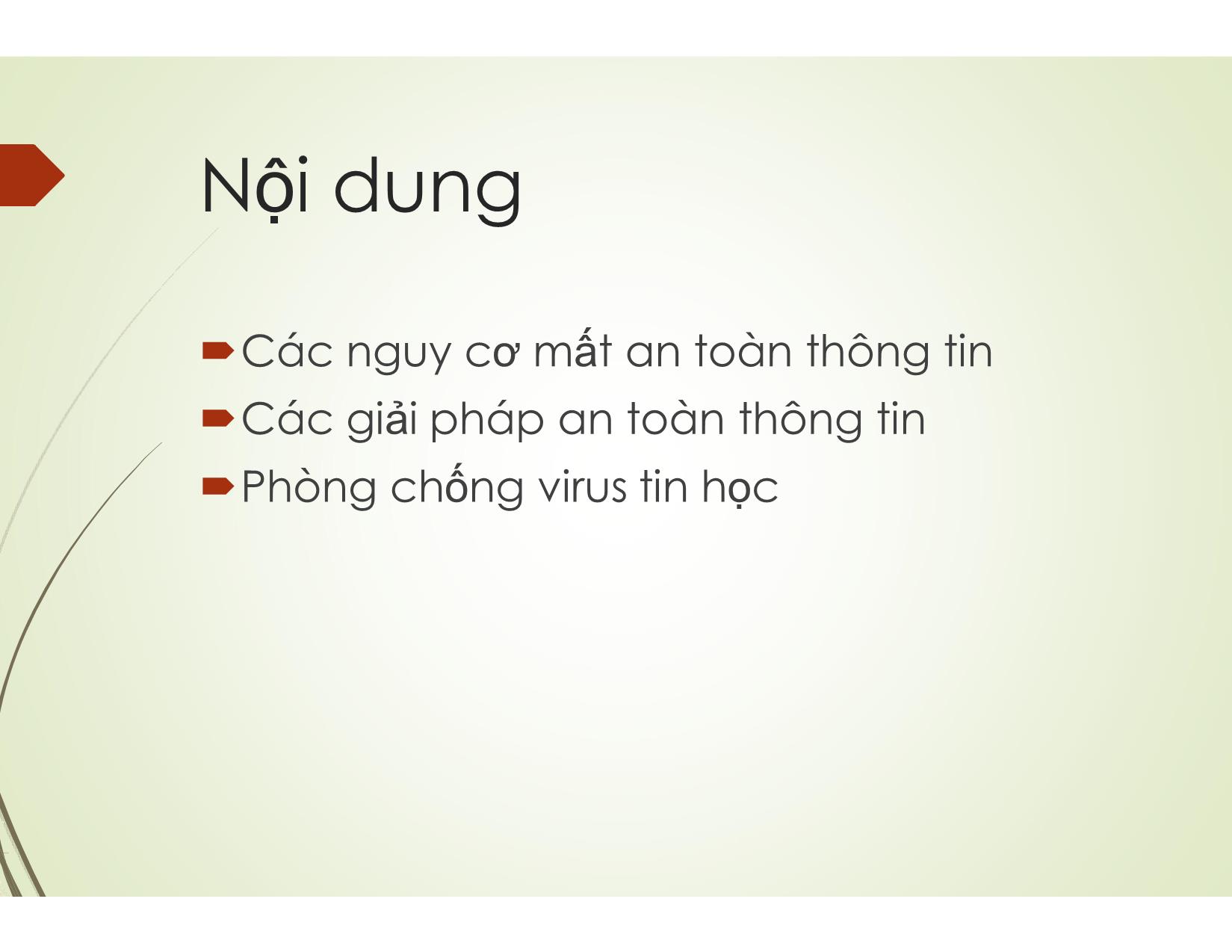 Bài giảng Bảo trì hệ thống - Chương 7: Các giải pháp an toàn thông tin và virus tin - Nguyễn Lê Minh trang 2