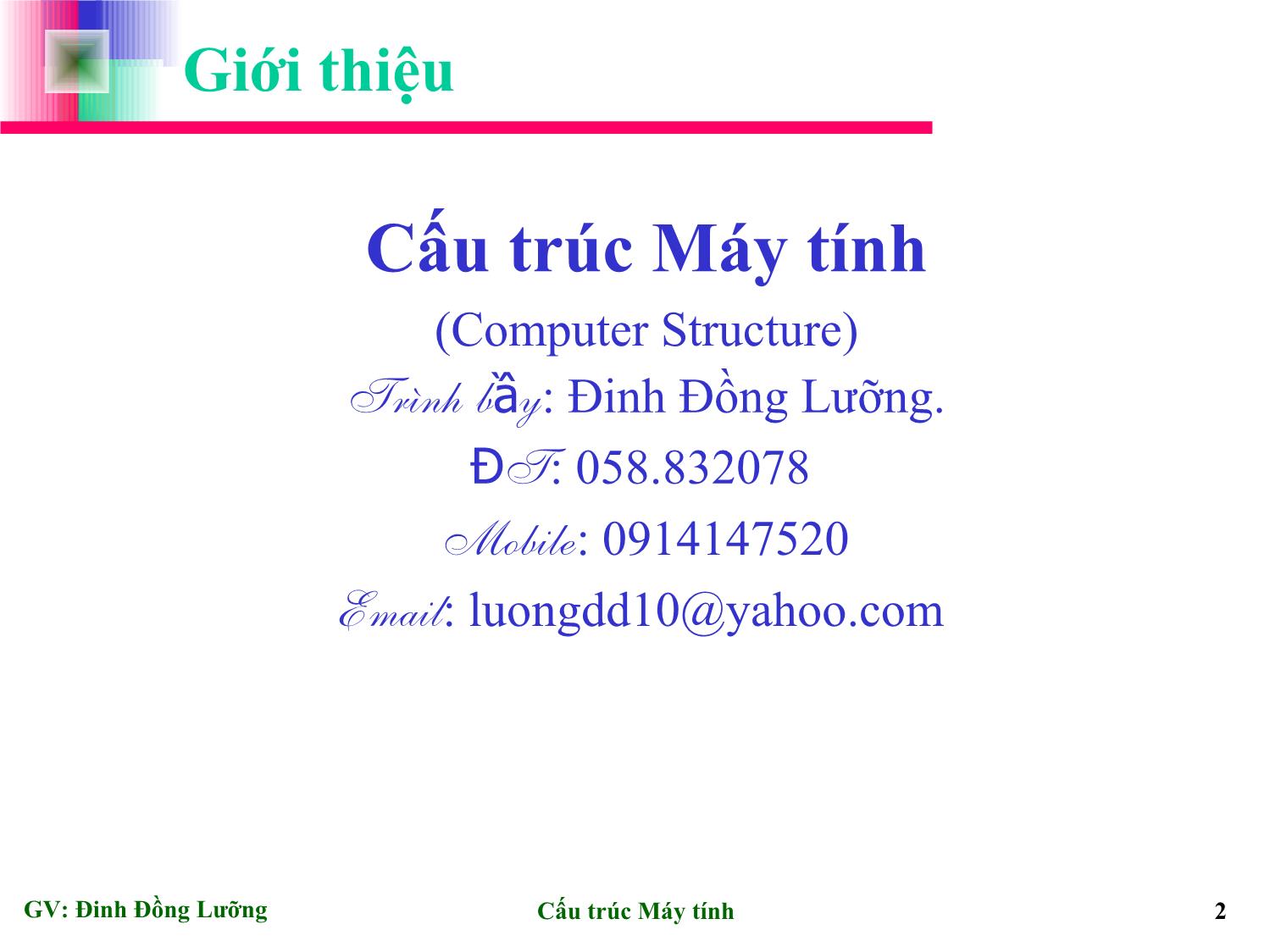 Bài giảng Cấu trúc máy tính - Đinh Đồng Lưỡng trang 2