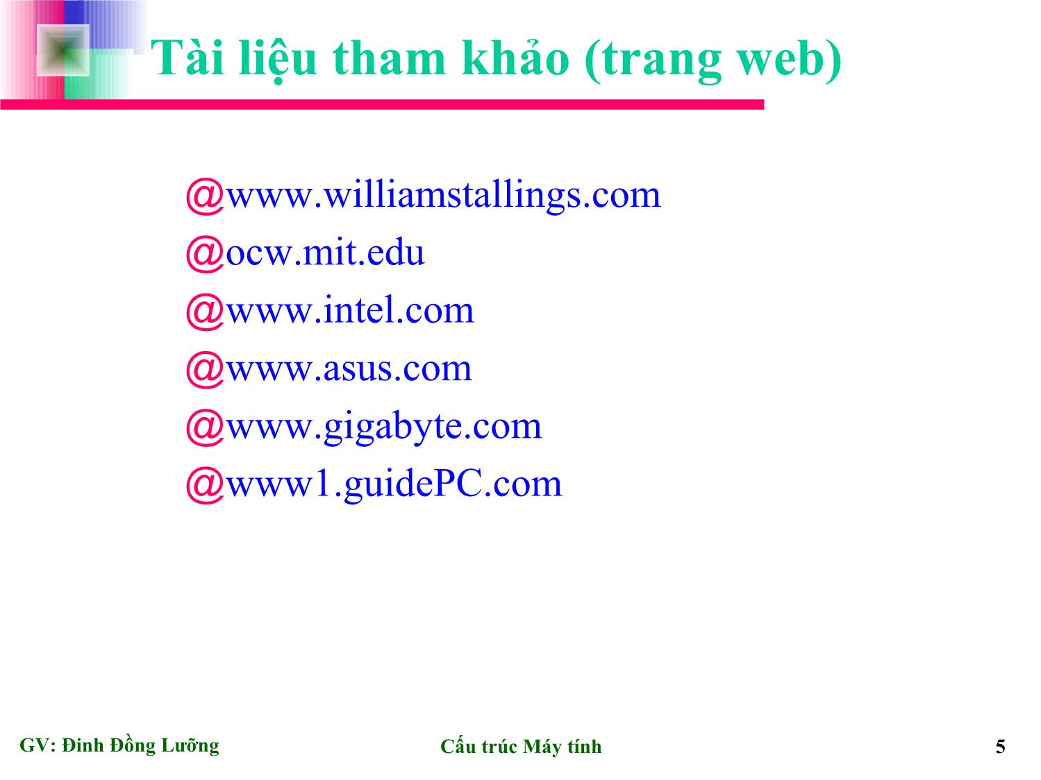 Bài giảng Cấu trúc máy tính - Đinh Đồng Lưỡng trang 5