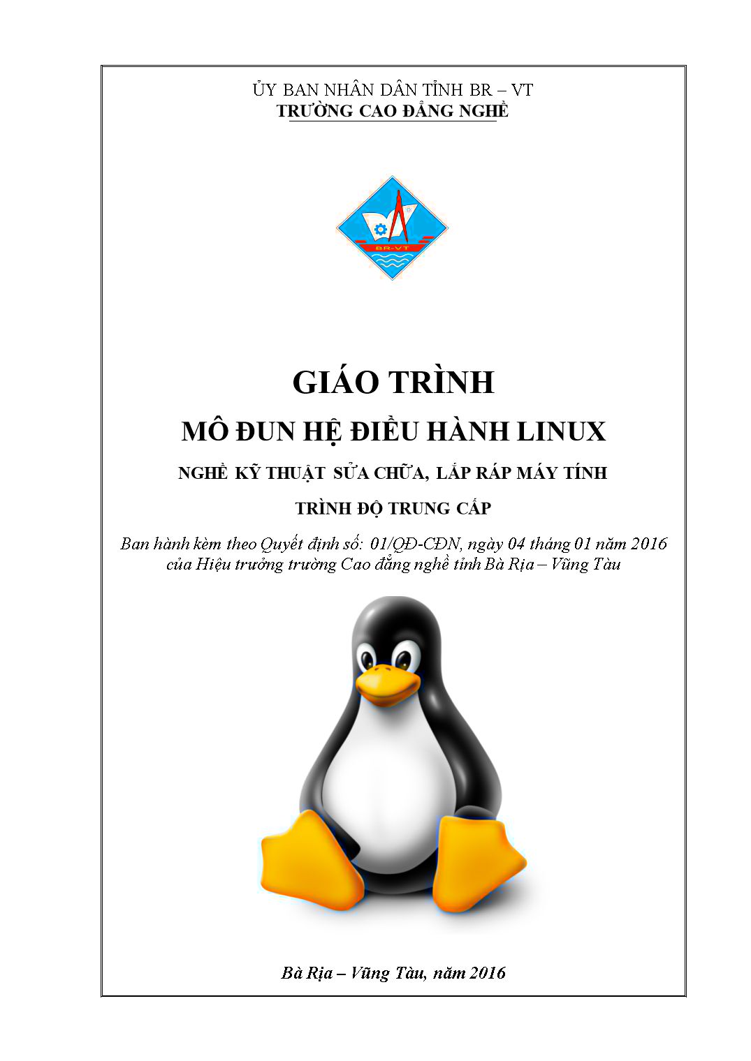 Giáo trình Mô đun Hệ điều hành Linux - Kỹ thuật sửa chữa, lắp ráp máy tính trang 1