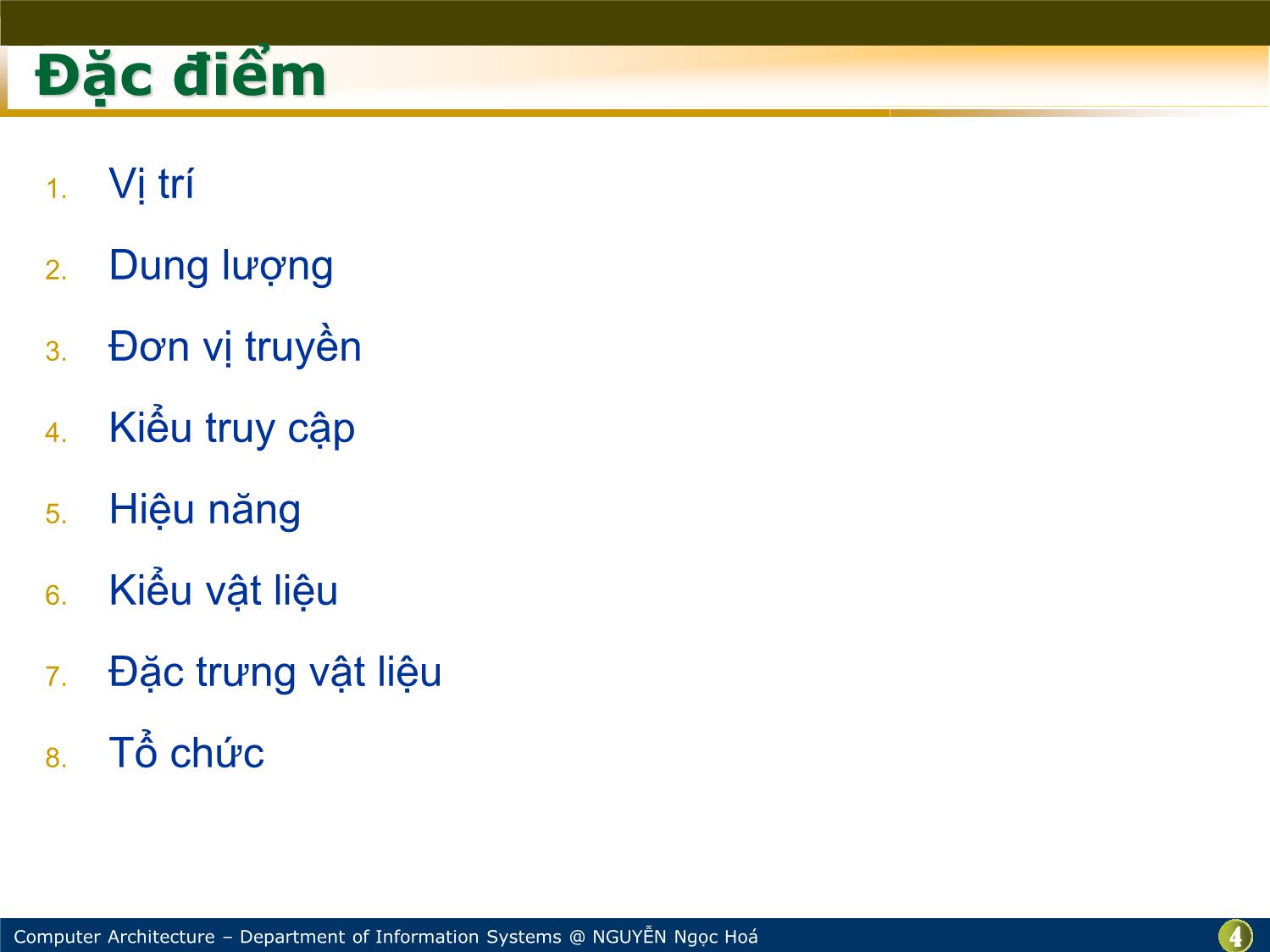 Bài giảng Kiến trúc máy tính - Bài: Bộ nhớ và các thiết bị lưu trữ - Nguyễn Ngọc Hóa trang 4