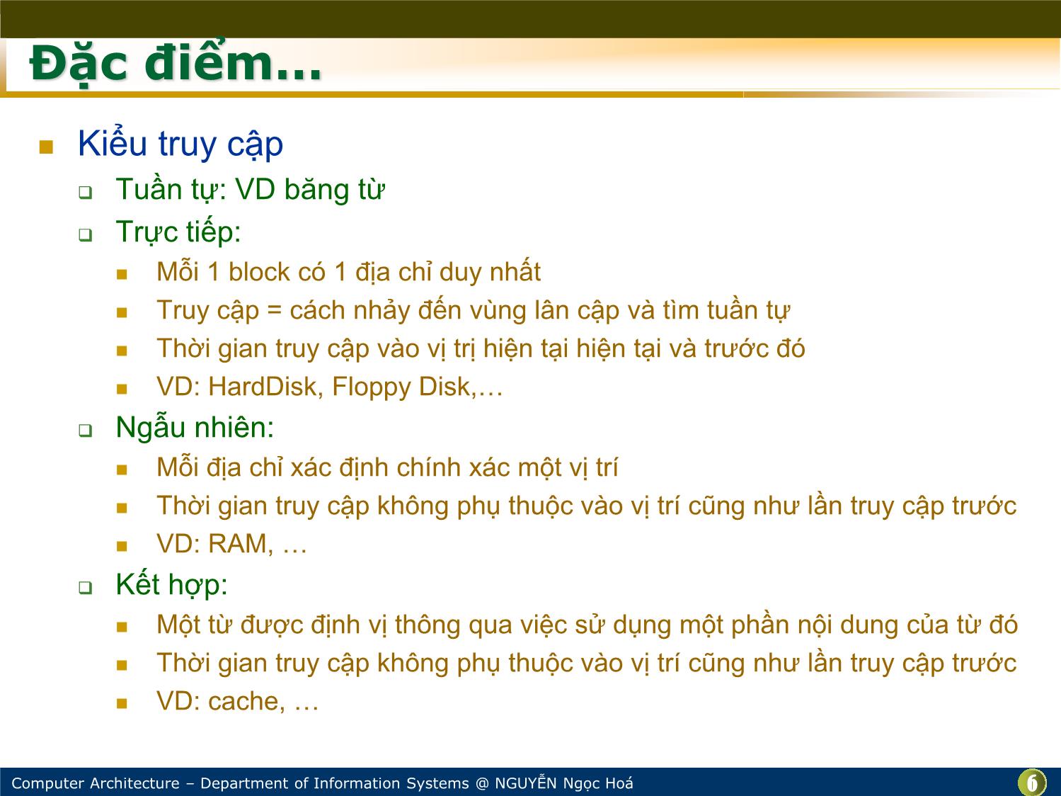 Bài giảng Kiến trúc máy tính - Bài: Bộ nhớ và các thiết bị lưu trữ - Nguyễn Ngọc Hóa trang 6