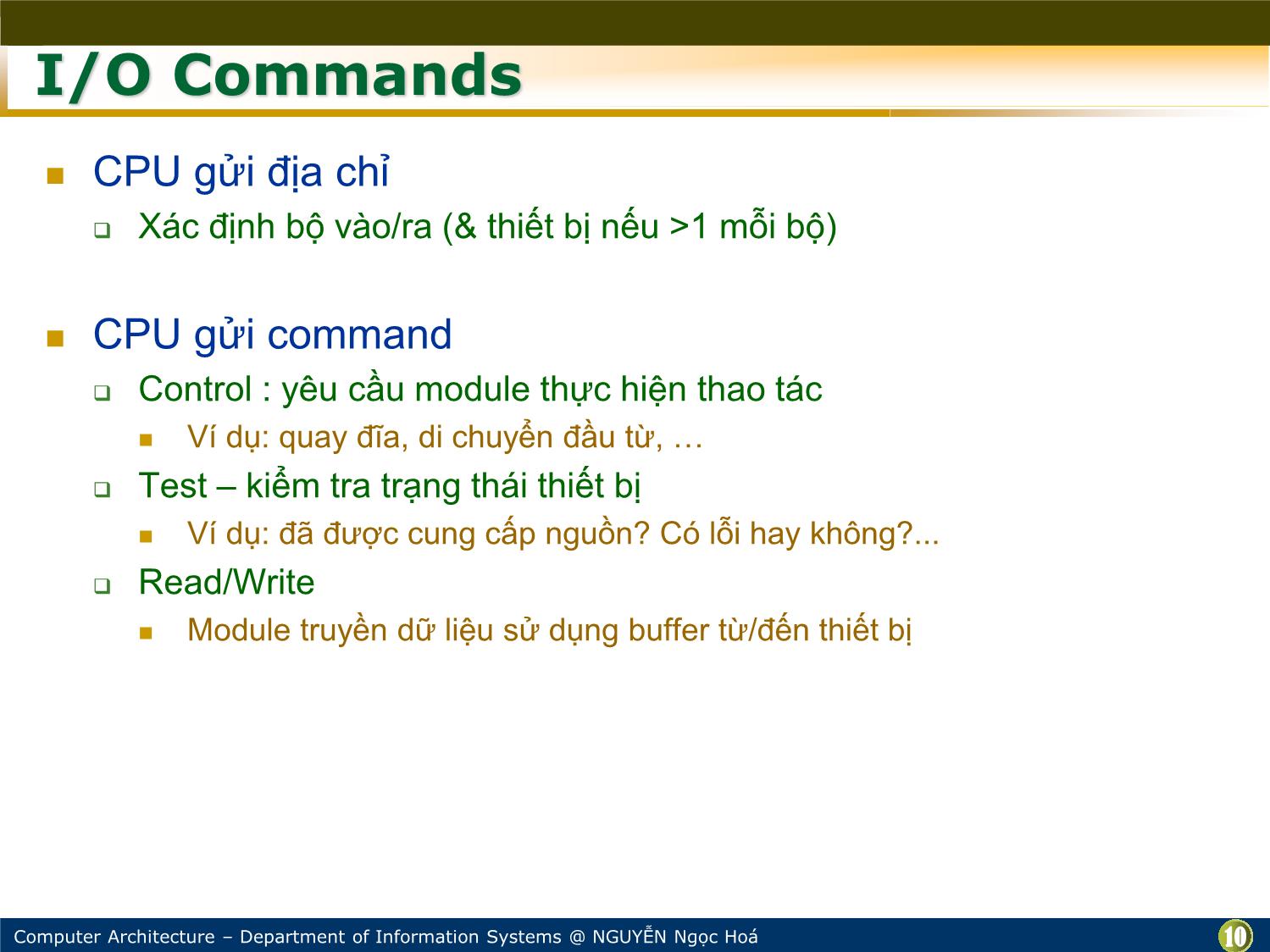 Bài giảng Kiến trúc máy tính - Bài: Các thiết bị vào/ra - Nguyễn Ngọc Hóa trang 10