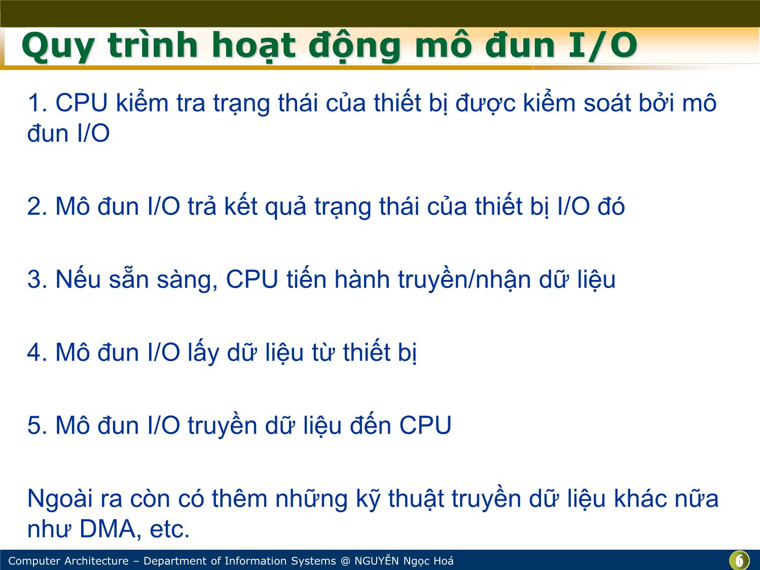 Bài giảng Kiến trúc máy tính - Bài: Các thiết bị vào/ra - Nguyễn Ngọc Hóa trang 6