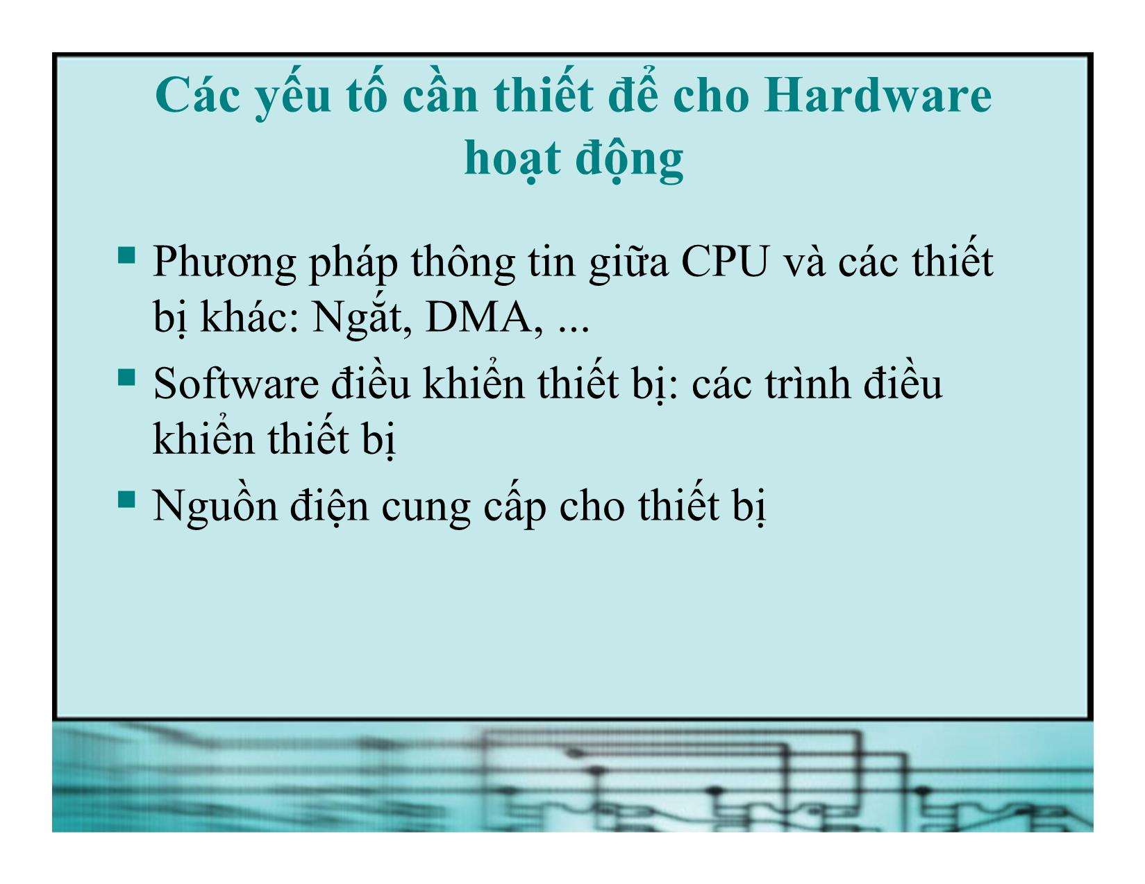 Bài giảng Kiến trúc máy tính - Chương 1: Giới thiệu về Phần cứng của máy tính PC trang 5