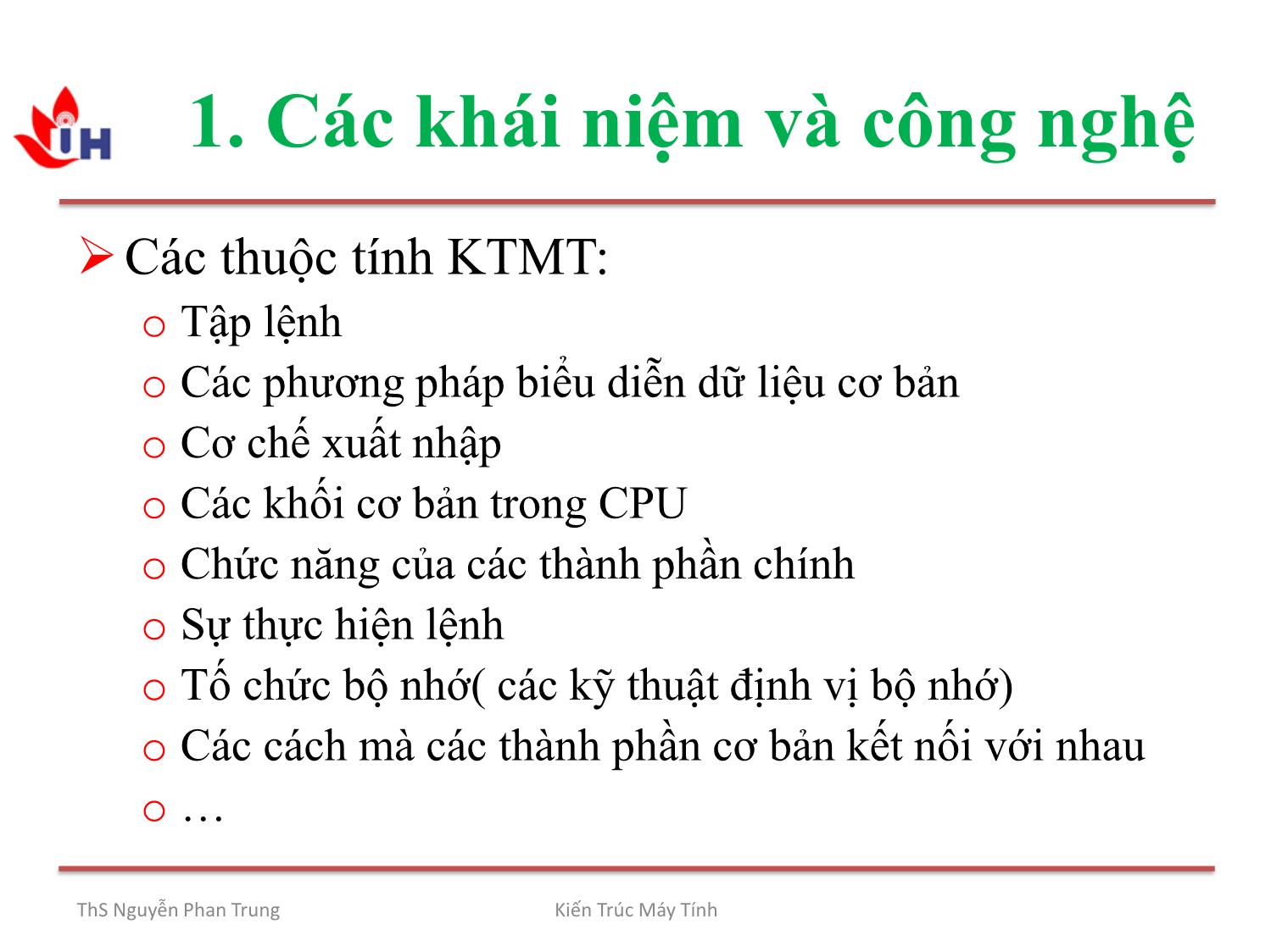 Bài giảng Kiến trúc máy tính - Chương 1: Tổng quan về kiến trúc máy tính - Nguyễn Phan Trung trang 10