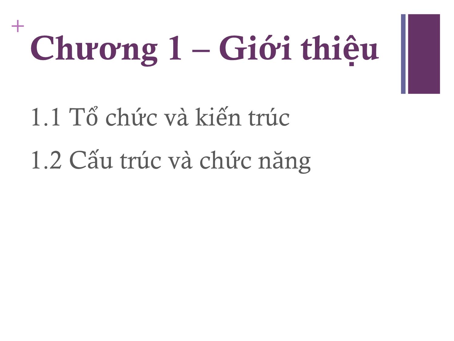 Bài giảng Kiến trúc máy tính - Chương 1: Giới thiệu - Nguyễn Thị Phương trang 5