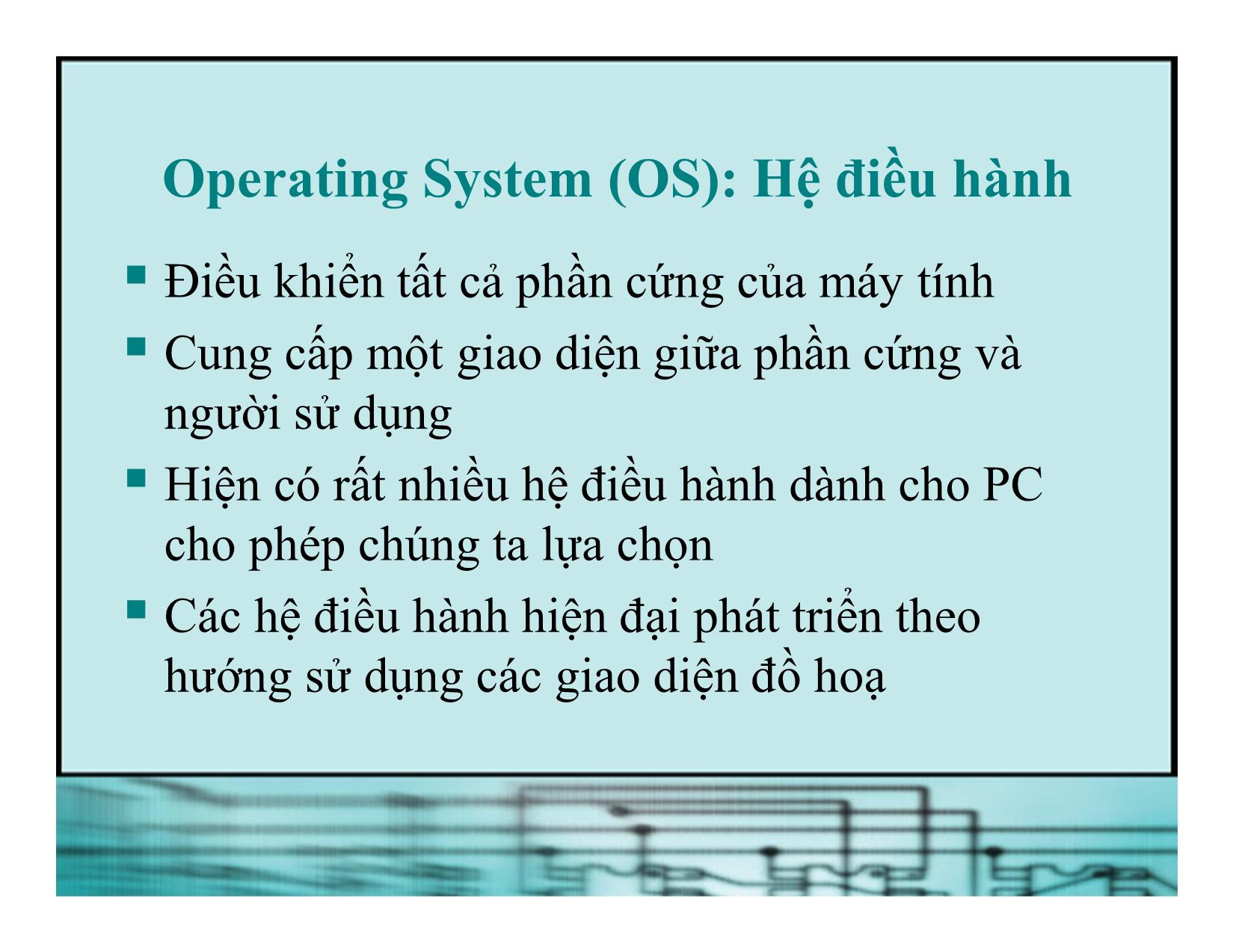 Bài giảng Kiến trúc máy tính - Chương 2: Giới thiệu Phần mềm của PC trang 5