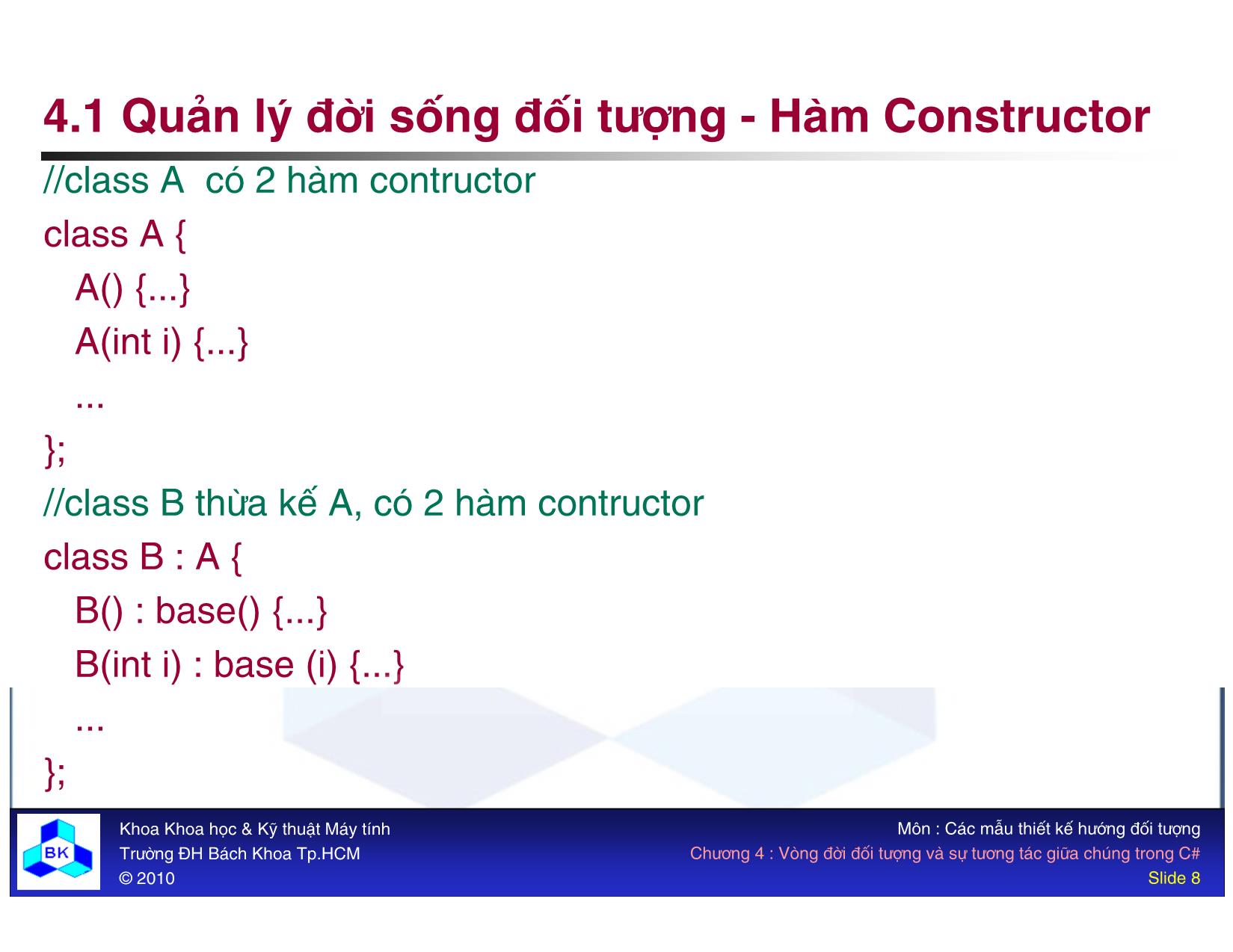 Bài giảng Các mẫu thiết kế hướng đối tượng - Chương 4: Vòng đời đối tượng và sự tương tác giữa chúng trang 8