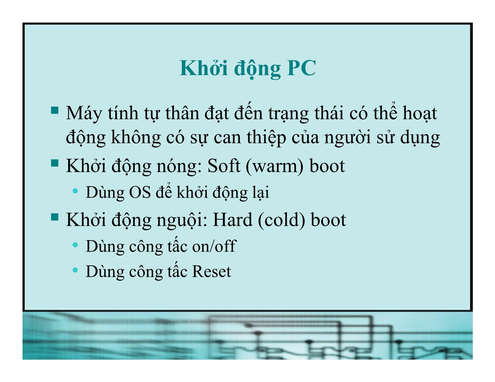 Bài giảng Kiến trúc máy tính - Chương 3: Khởi động PC về Dấu nhắc lệnh trang 3