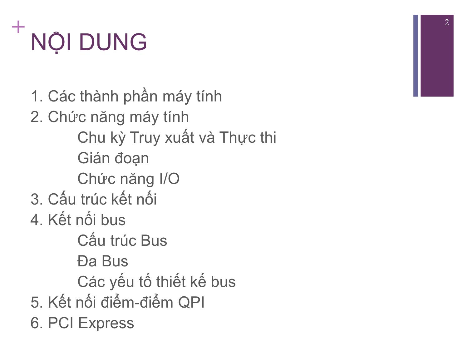 Bài giảng Kiến trúc máy tính - Chương 3: Chức năng và kết nối máy tính - Nguyễn Hằng Phương trang 2