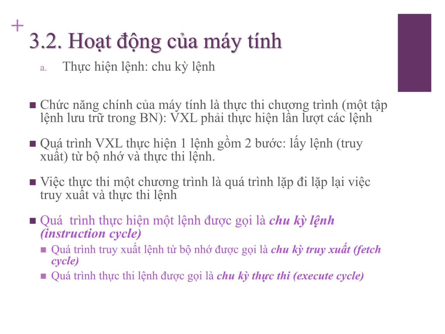 Bài giảng Kiến trúc máy tính - Chương 3: Tổng quan về máy tính và hệ thống kết nối trong máy tính - Nguyễn Thị Phương trang 9