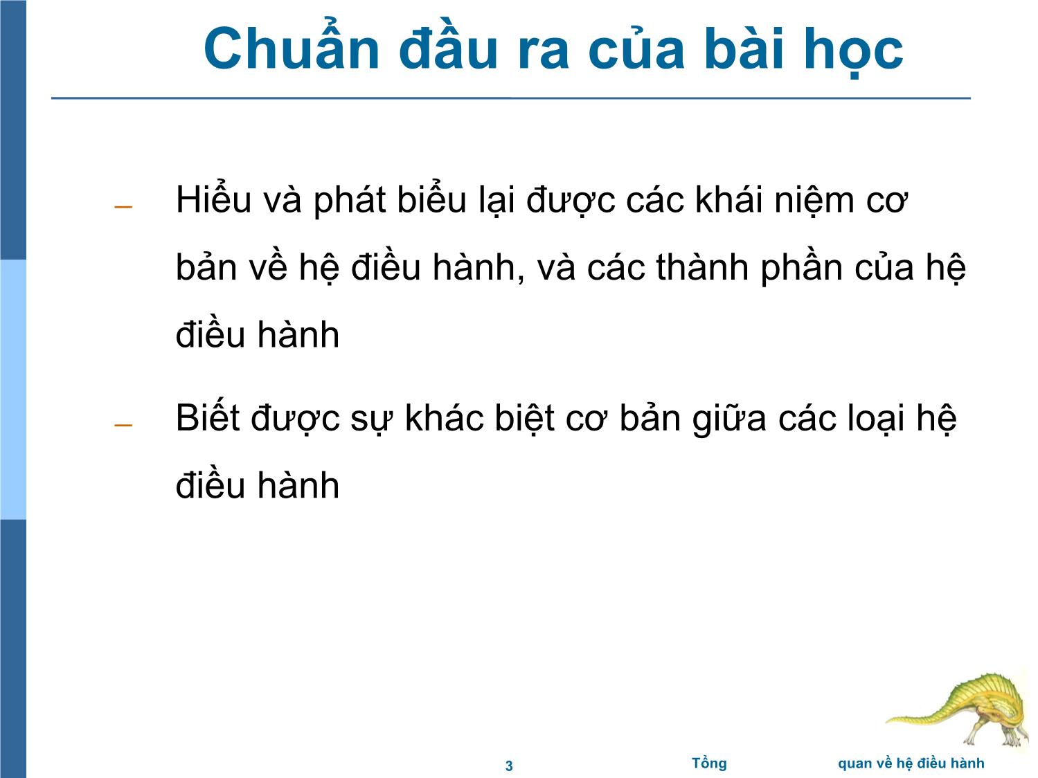 Bài giảng Hệ điều hành - Chương 1: Tổng quan về hệ điều hành - Trần Thị Như Nguyệt trang 3