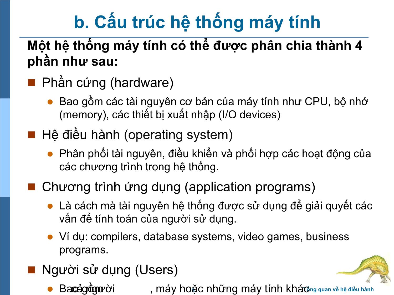 Bài giảng Hệ điều hành - Chương 1: Tổng quan về hệ điều hành - Trần Thị Như Nguyệt trang 8