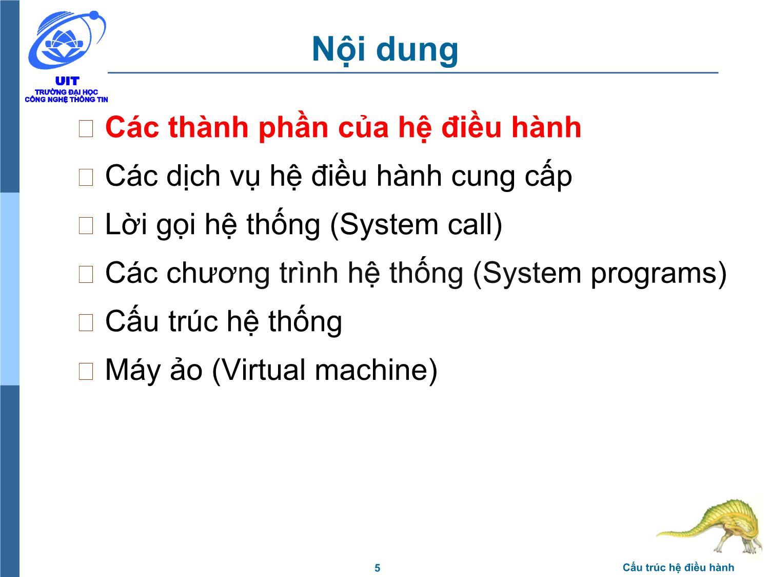 Bài giảng Hệ điều hành - Chương 2: Cấu trúc hệ điều hành - Trần Thị Như Nguyệt trang 5