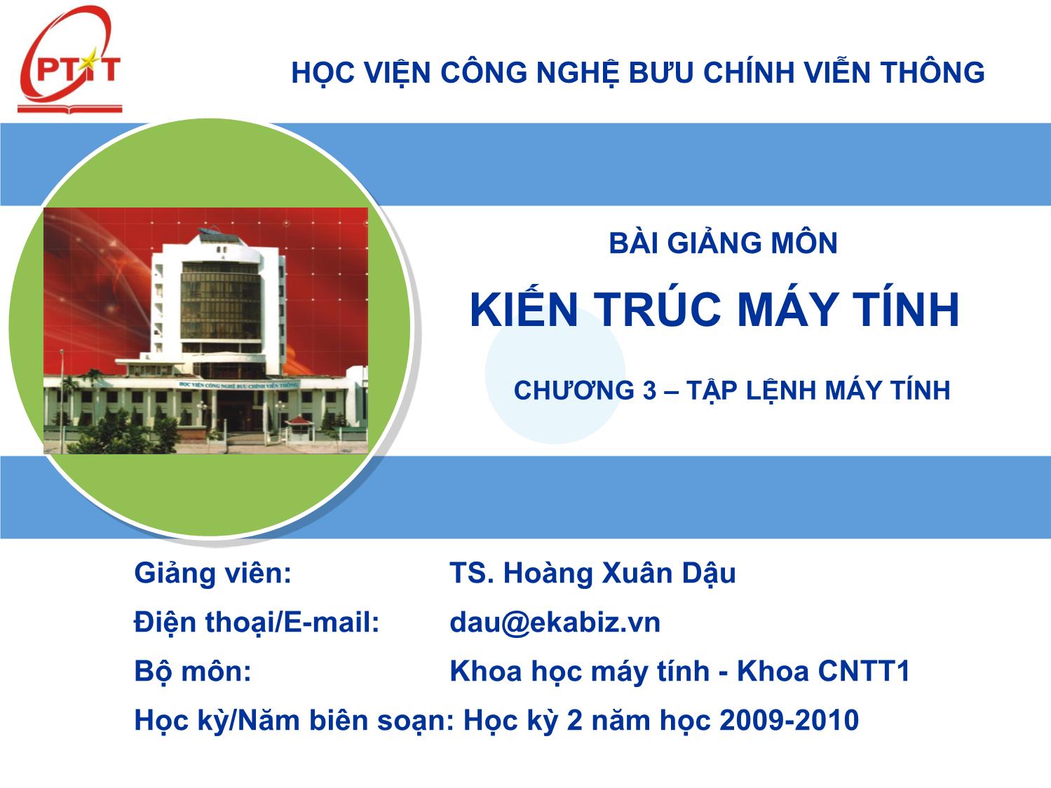 Bài giảng Kiến trúc máy tính - Chương 3: Tập lệnh máy tính - Hoàng Xuân Dậu trang 1