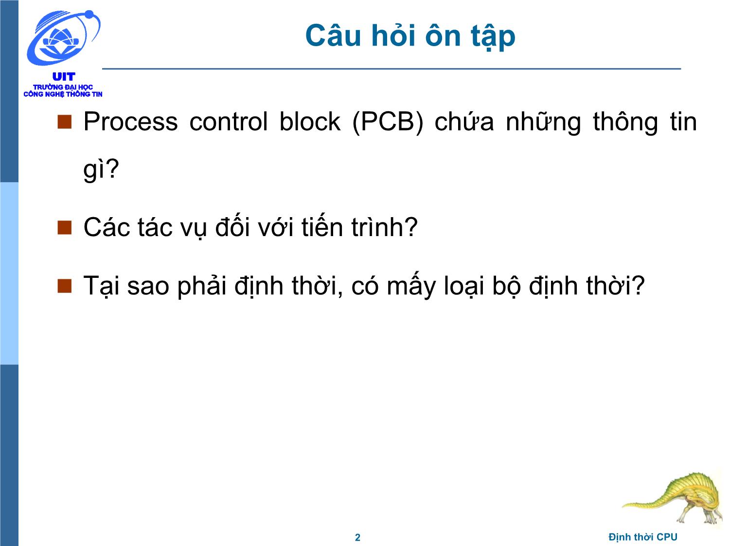 Bài giảng Hệ điều hành - Chương 4, Phần 1: Định thời CPU - Trần Thị Như Nguyệt trang 2