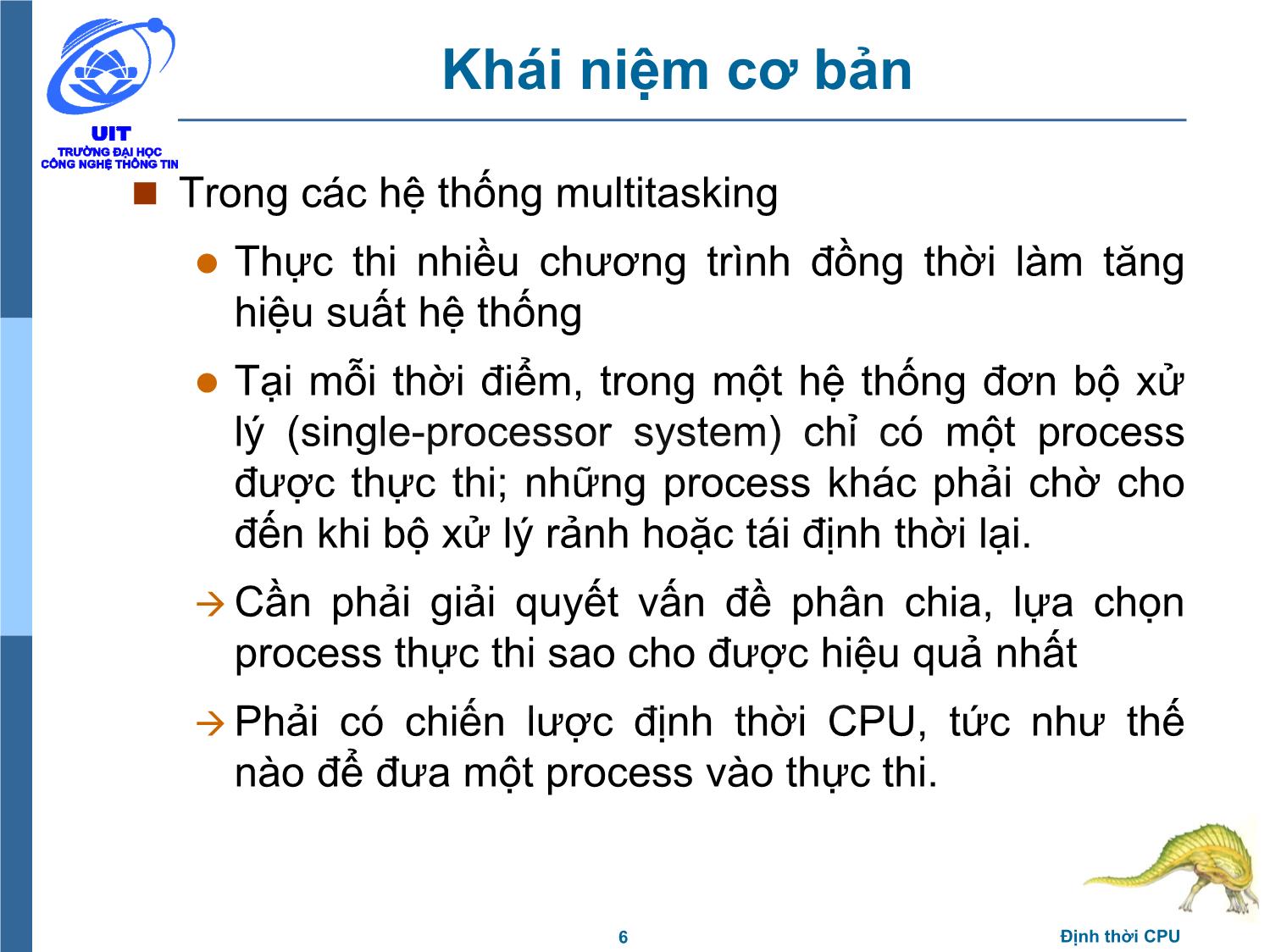 Bài giảng Hệ điều hành - Chương 4, Phần 1: Định thời CPU - Trần Thị Như Nguyệt trang 6