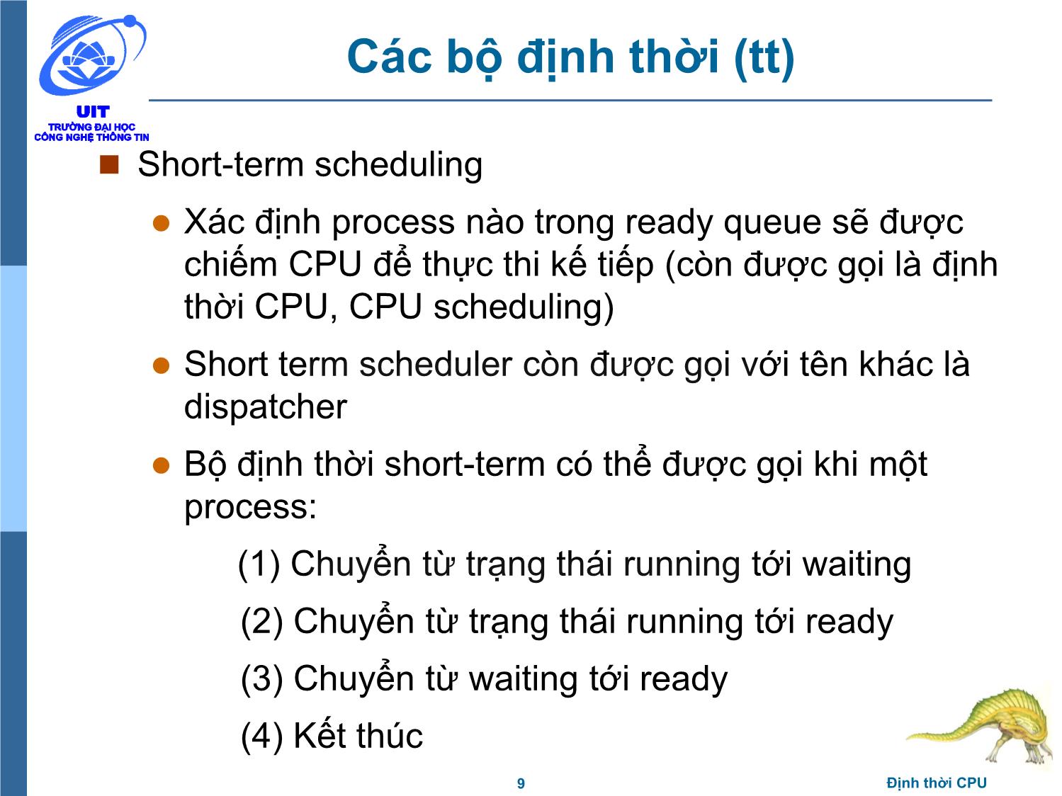 Bài giảng Hệ điều hành - Chương 4, Phần 1: Định thời CPU - Trần Thị Như Nguyệt trang 9