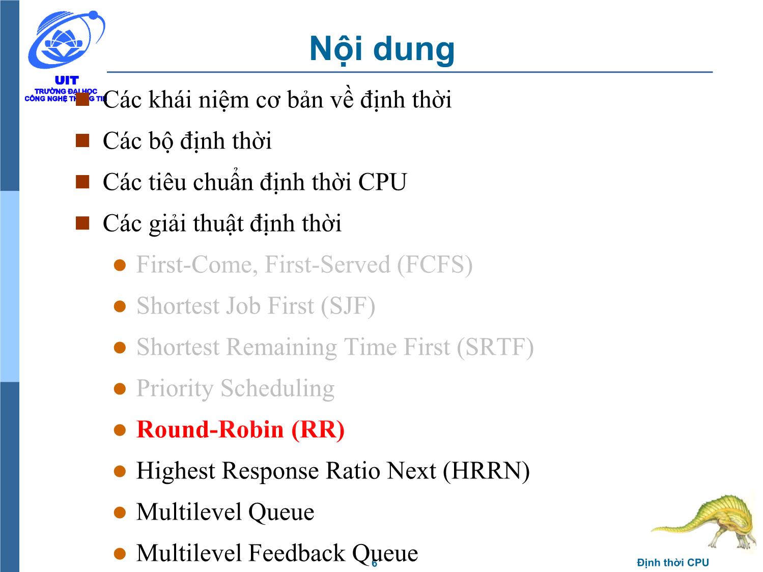 Bài giảng Hệ điều hành - Chương 4, Phần 2: Định thời CPU - Trần Thị Như Nguyệt trang 6