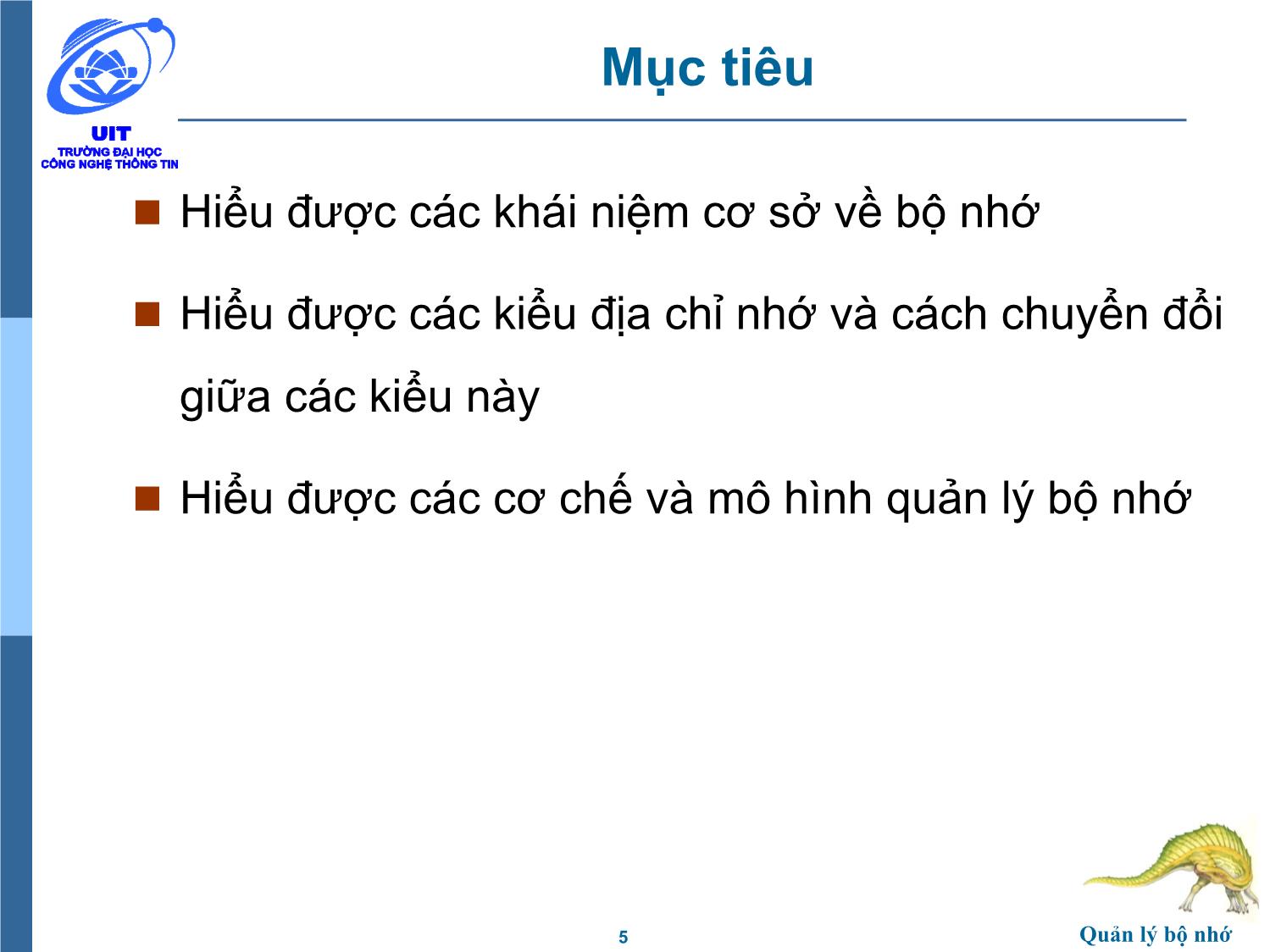 Bài giảng Hệ điều hành - Chương 7, Phần 1: Quản lý bộ nhớ - Trần Thị Như Nguyệt trang 5