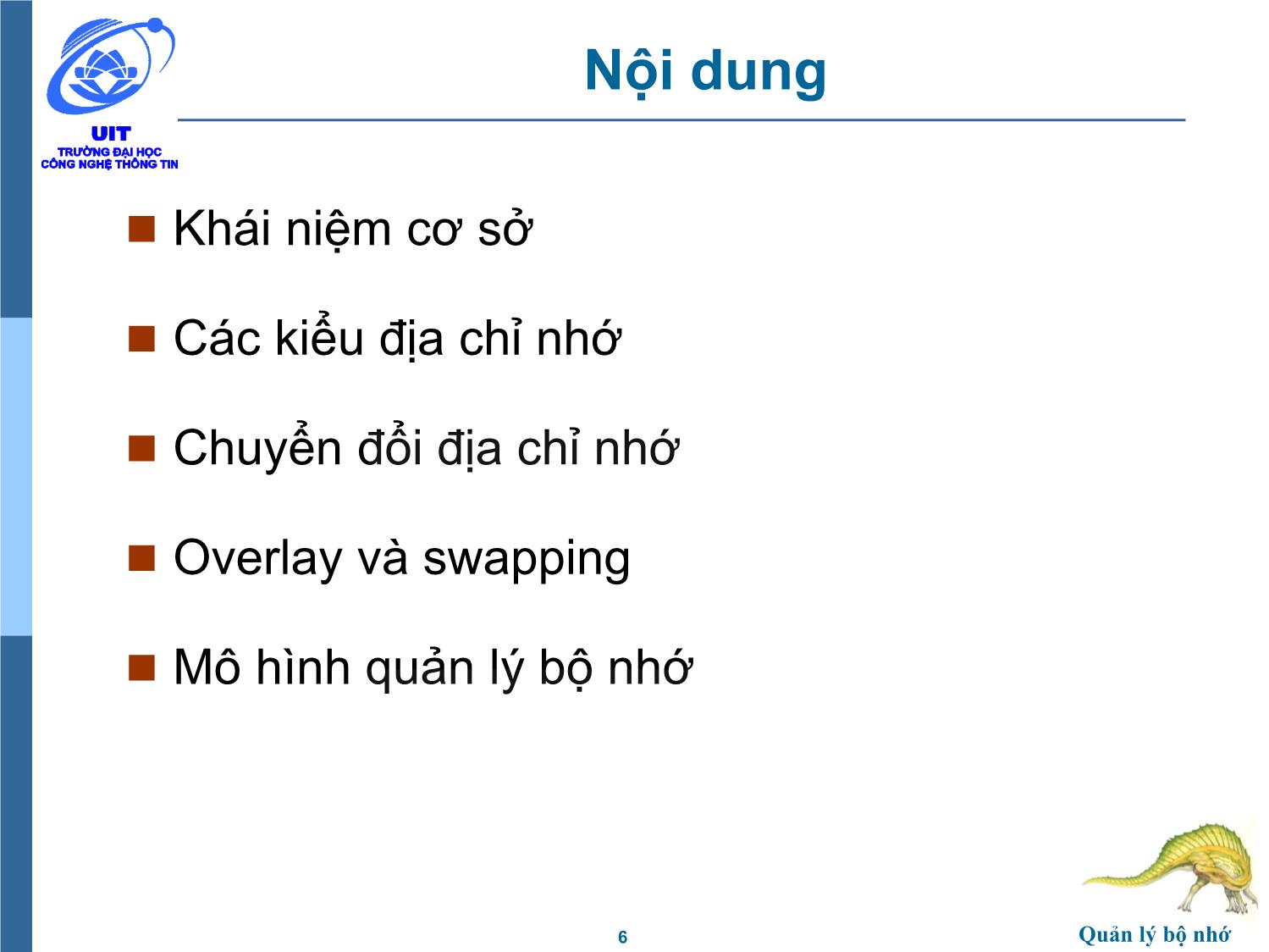 Bài giảng Hệ điều hành - Chương 7, Phần 1: Quản lý bộ nhớ - Trần Thị Như Nguyệt trang 6