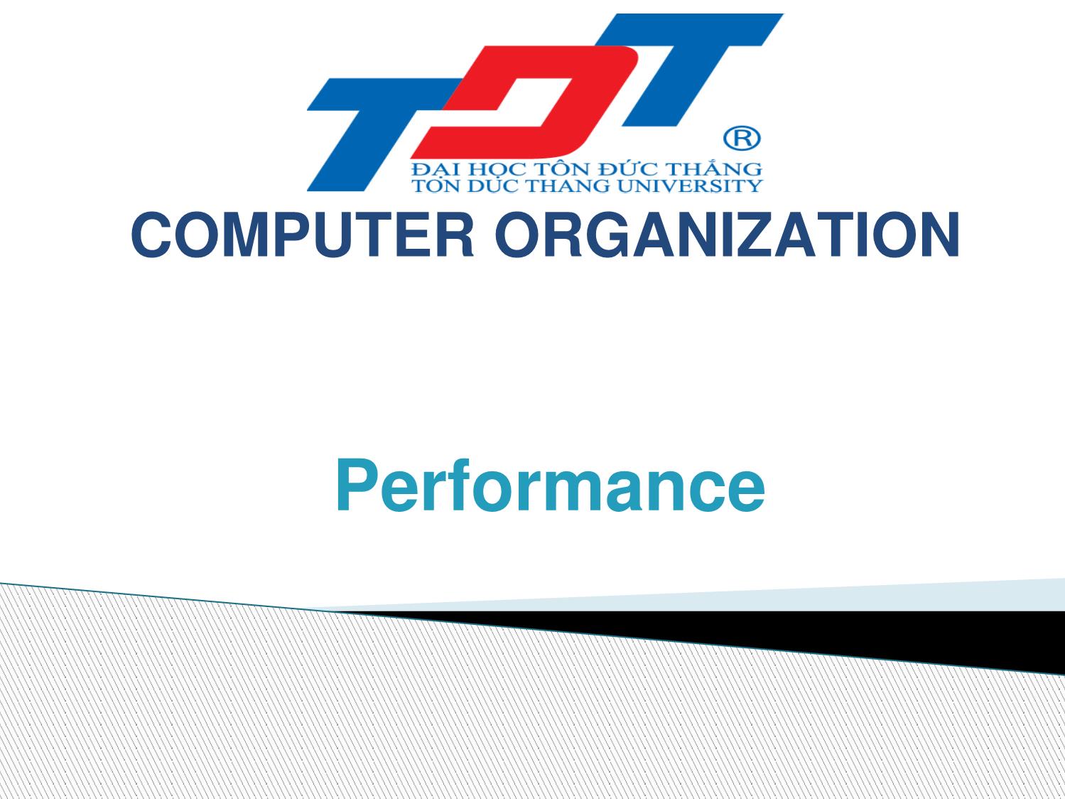 Bài giảng Computer organization - Chapter: Performance trang 1