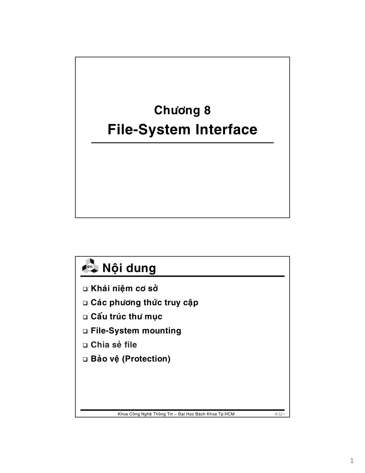 Bài giảng Hệ điều hành - Chương 8: File. System interface - Lê Ngọc Minh trang 1