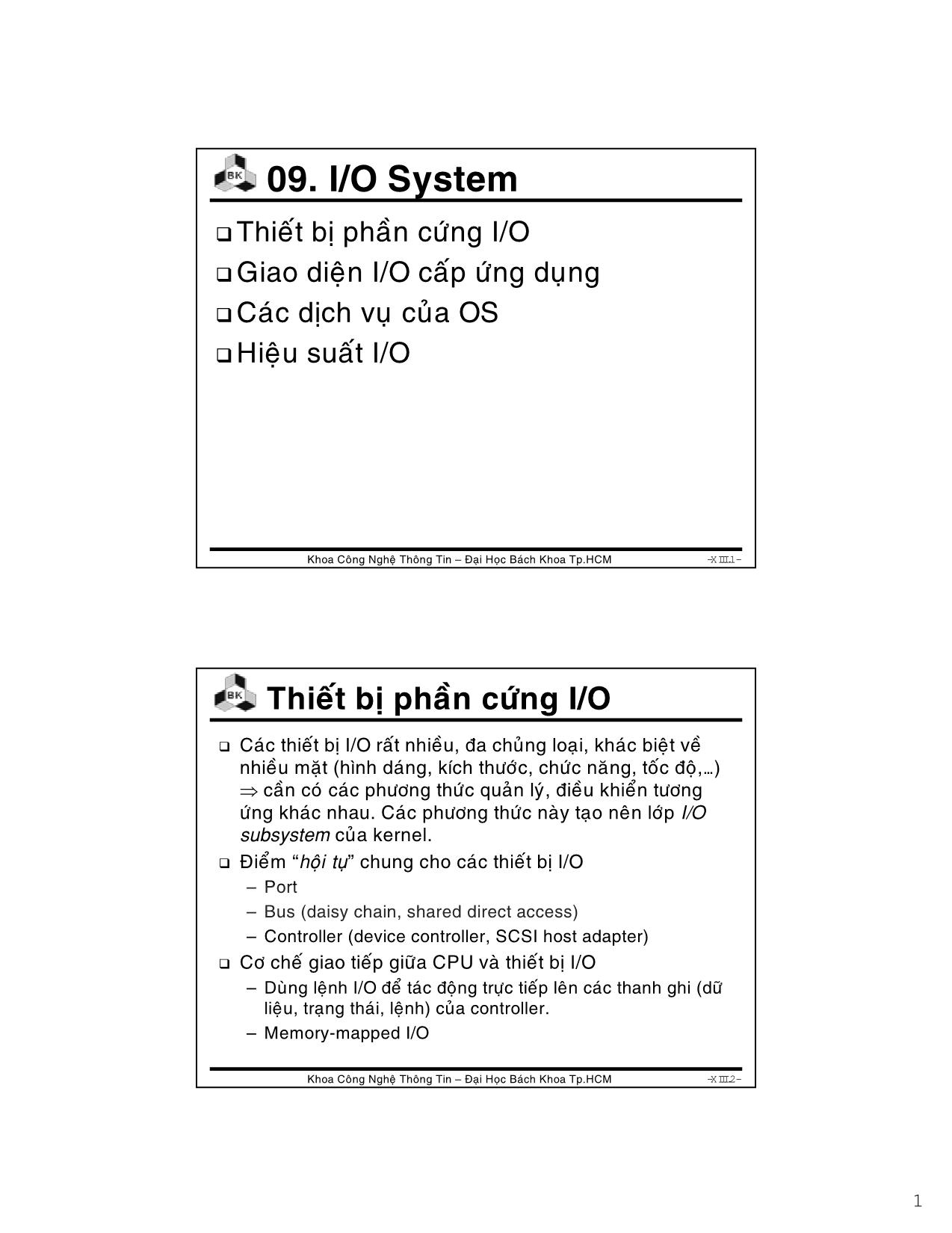 Bài giảng Hệ điều hành - Chương 9: I/O system - Lê Ngọc Minh trang 1