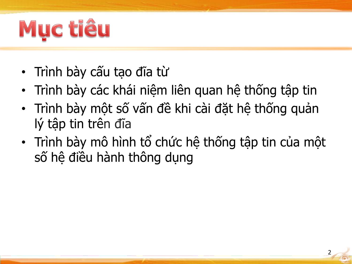 Bài giảng Hệ thống quản lý tập tin trang 2