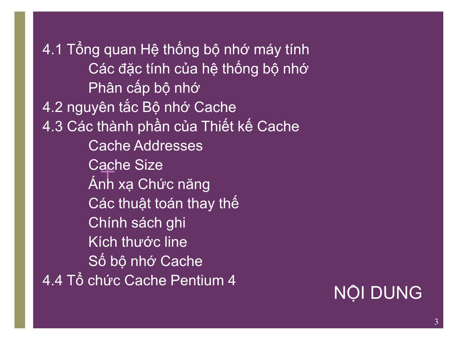 Bài giảng Kiến trúc máy tính - Chương 4: Bộ nhớ Cache - Nguyễn Hằng Phương trang 3