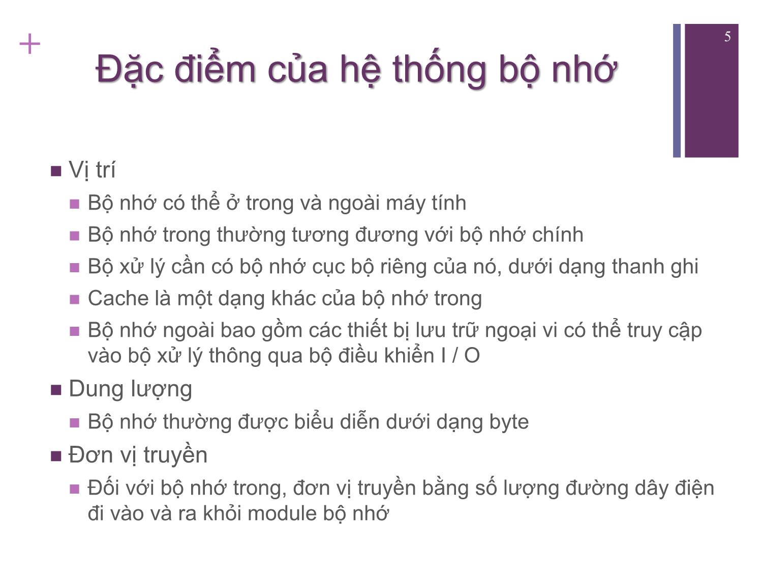 Bài giảng Kiến trúc máy tính - Chương 4: Bộ nhớ Cache - Nguyễn Hằng Phương trang 5