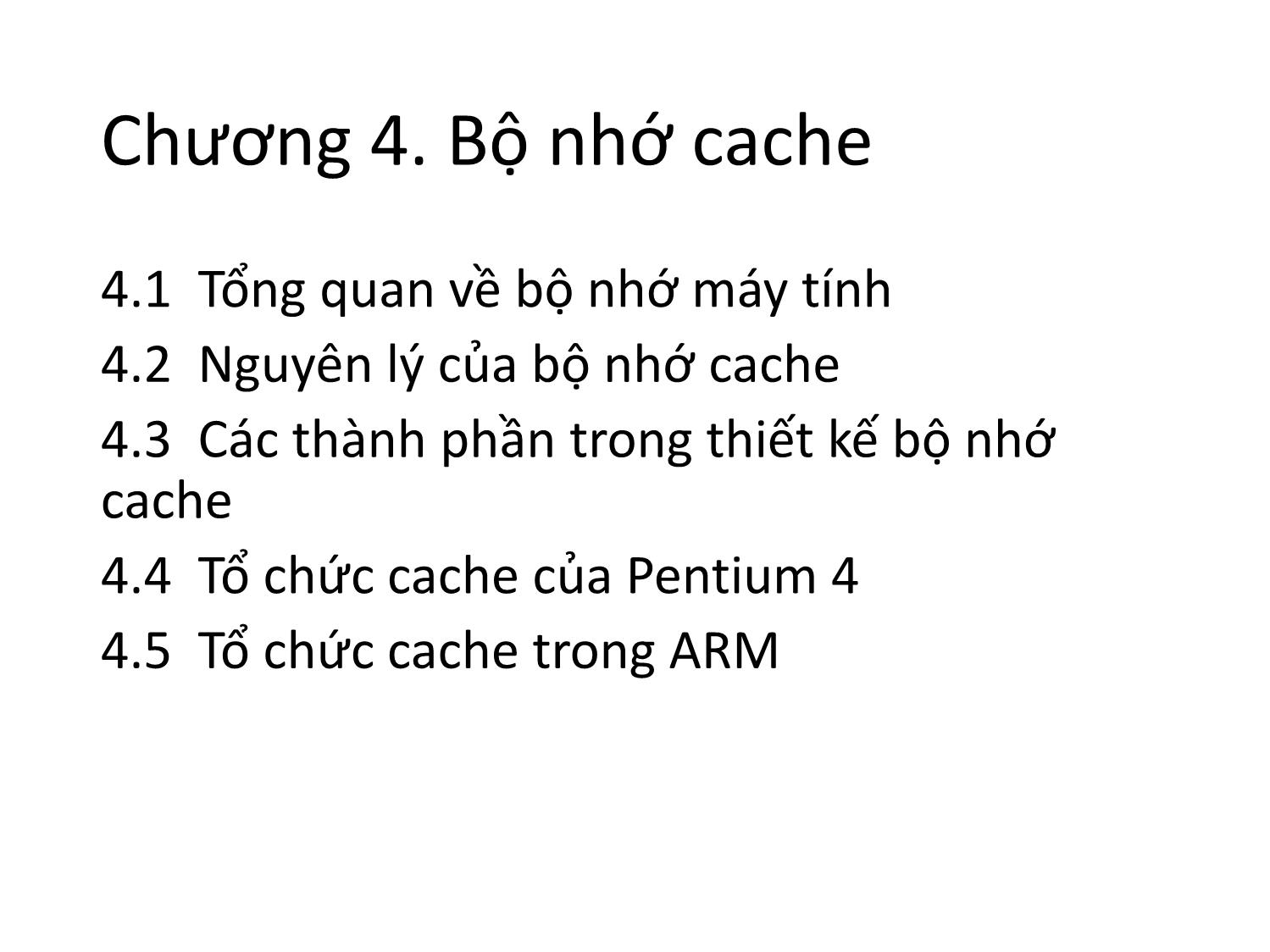 Bài giảng Kiến trúc máy tính - Chương 4: Bộ nhớ Cache - Nguyễn Thị Phương trang 1